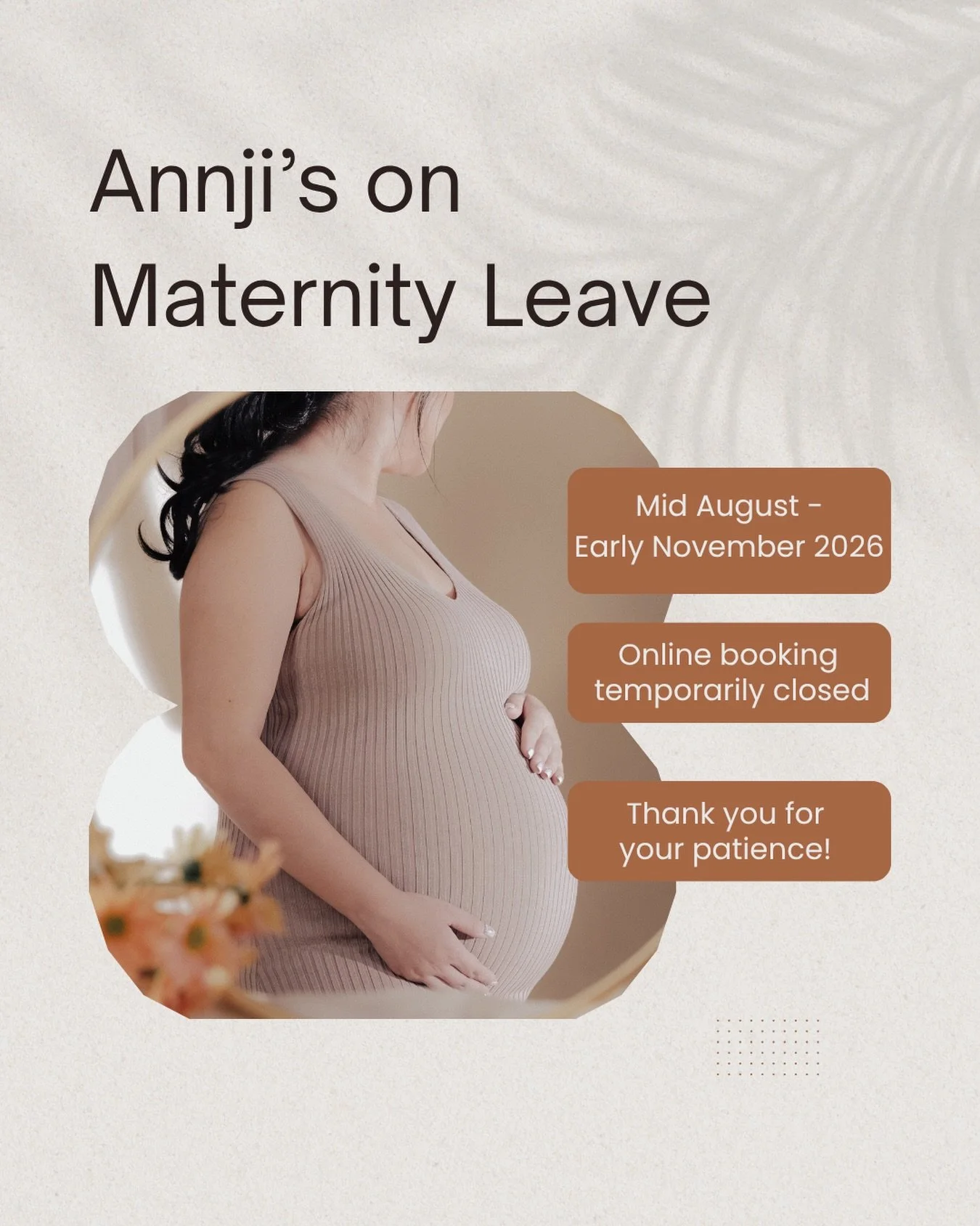 I&rsquo;ll be on maternity leave soon! 🤍

Over the next several weeks, I&rsquo;ll be stepping away from the salon to soak in every moment with our newest little addition.

If you&rsquo;re here because you&rsquo;re looking to book an appointment, her