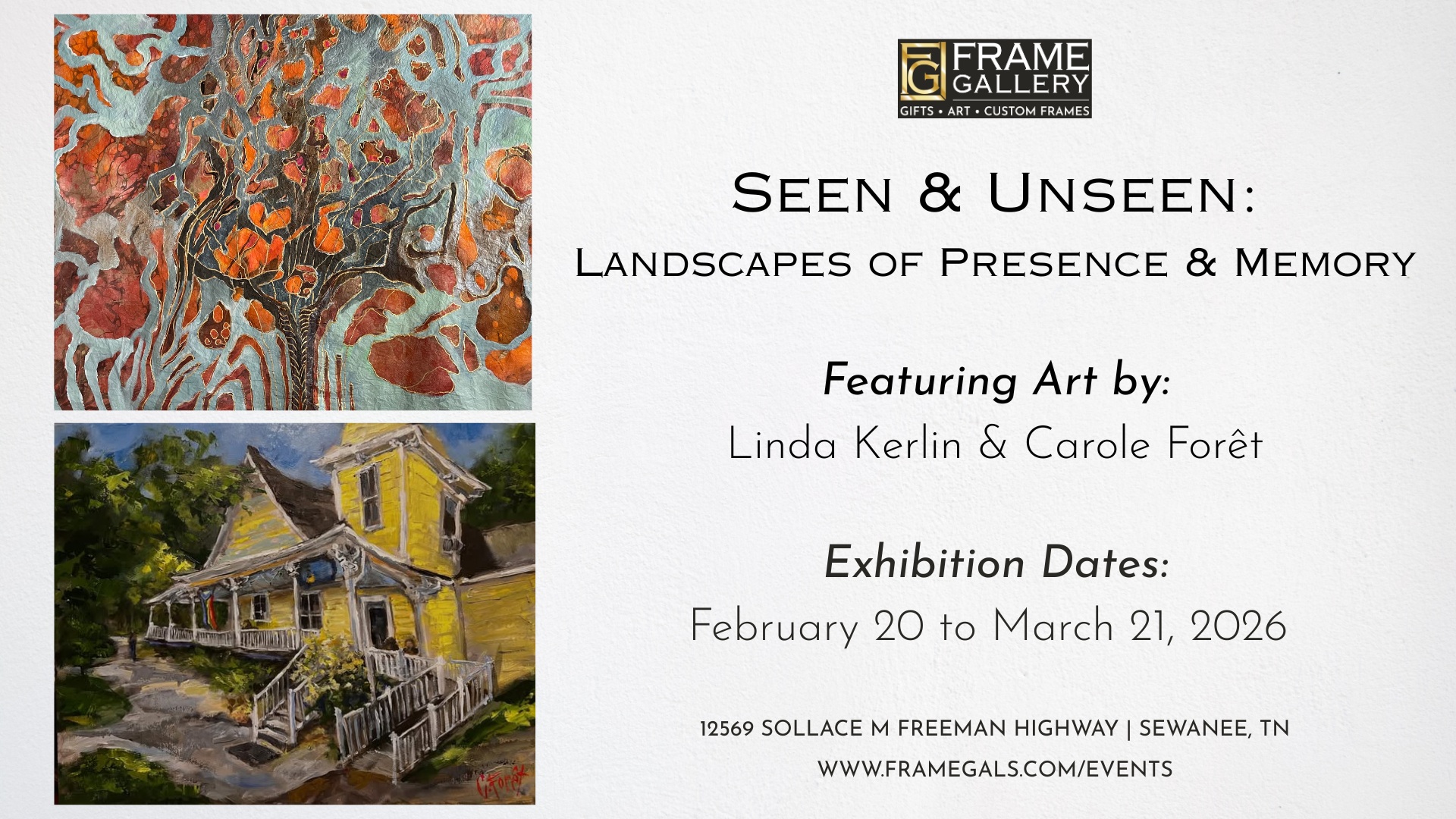 “Seen &amp; Unseen: Landscapes of Presence &amp; Memory” Exhibit