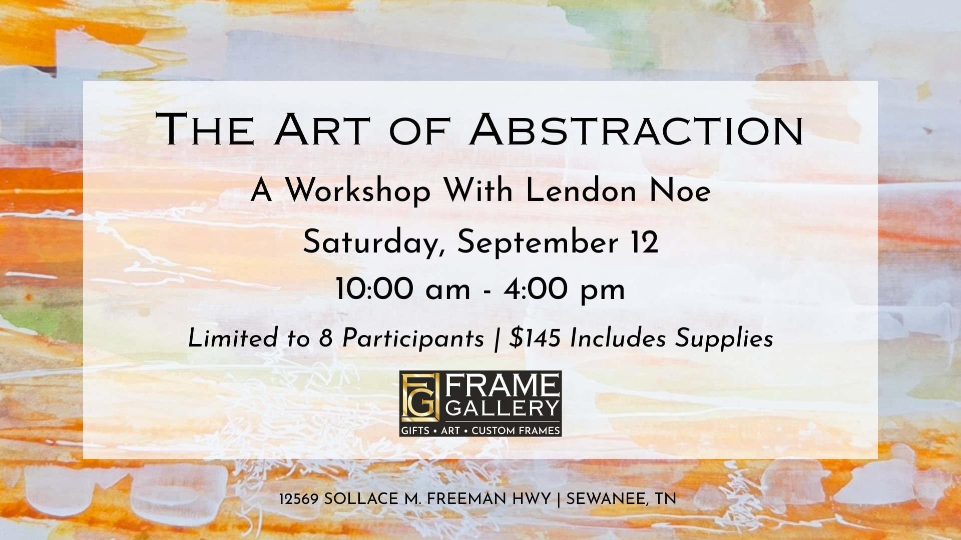 "Art of Abstraction" Workshop with Lendon Noe
