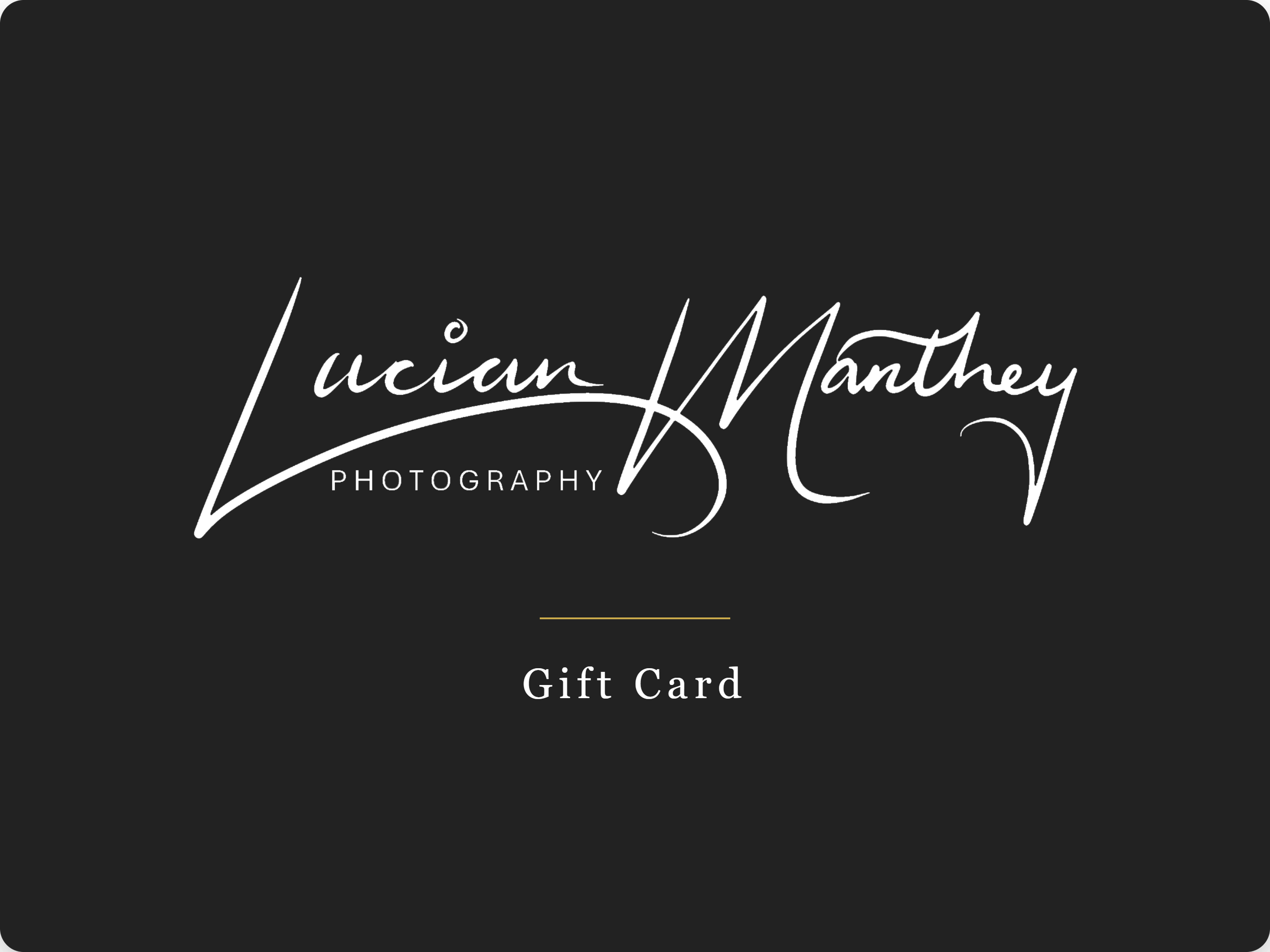 Lucian Manthey Photography gift card with signature wordmark on a black card