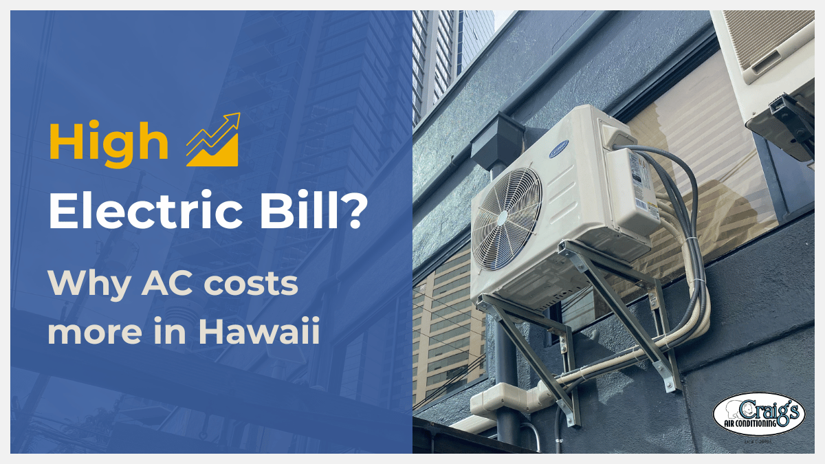 Why Your Electric Bill Is Higher Than Expected in Hawaii