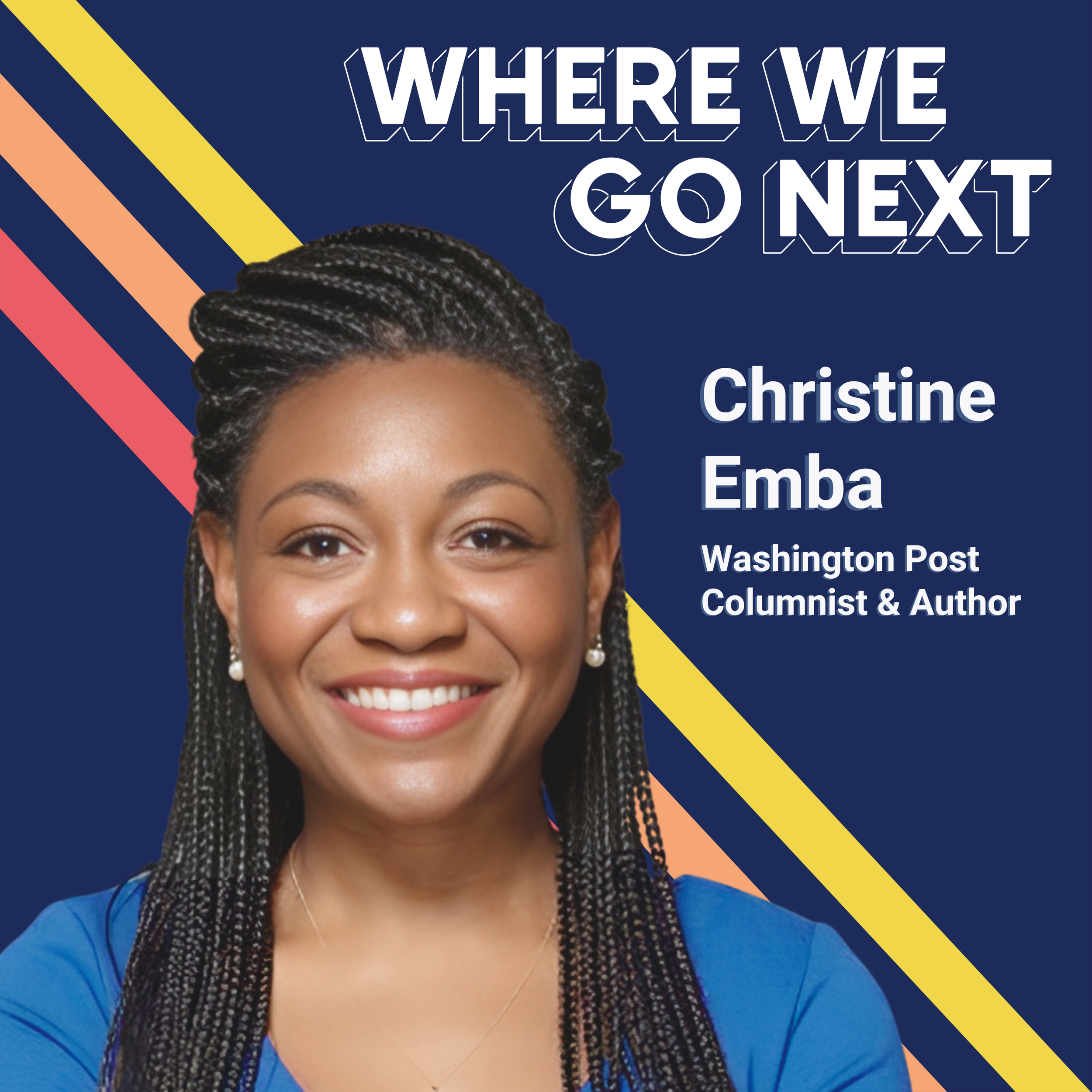 Promotional graphic featuring a smiling woman with braided hair, next to text about Christine Emba, a Washington Post columnist and author, with colorful diagonal stripes and a navy blue background.