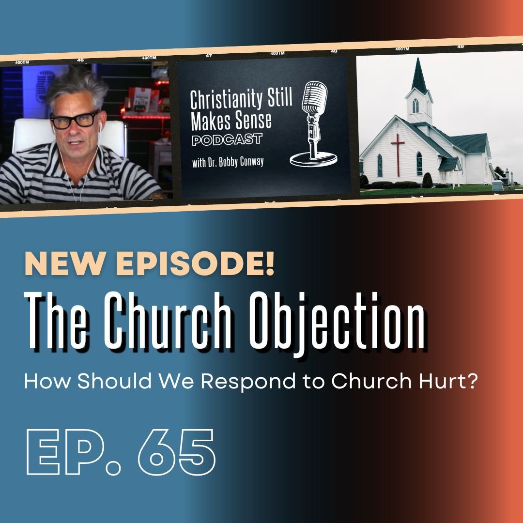 On this week's episode of 'Does Christianity Still Make Sense' Tim and Bobby discuss some of the most common objections against Christianity and organized religion. Topics include hurt experienced in church due to poor leadership, favoritism, legalis