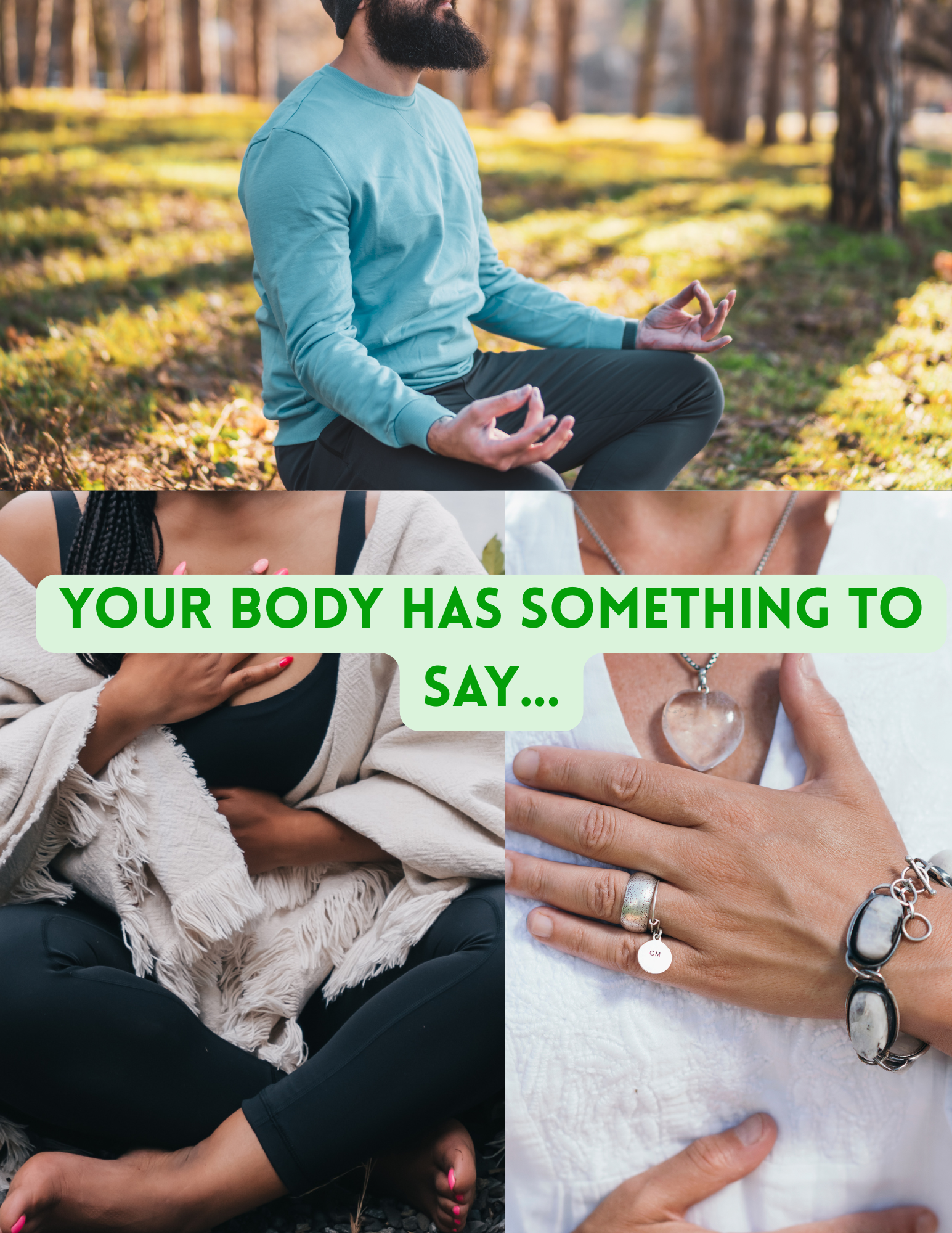 Your Body Has Something to Say…
