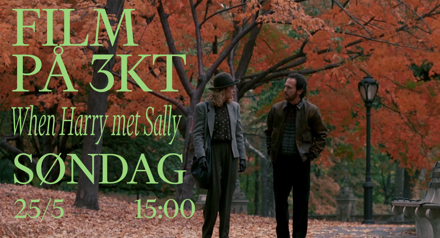 SØNDAGSFILM på 3KT: When Harry Met Sally