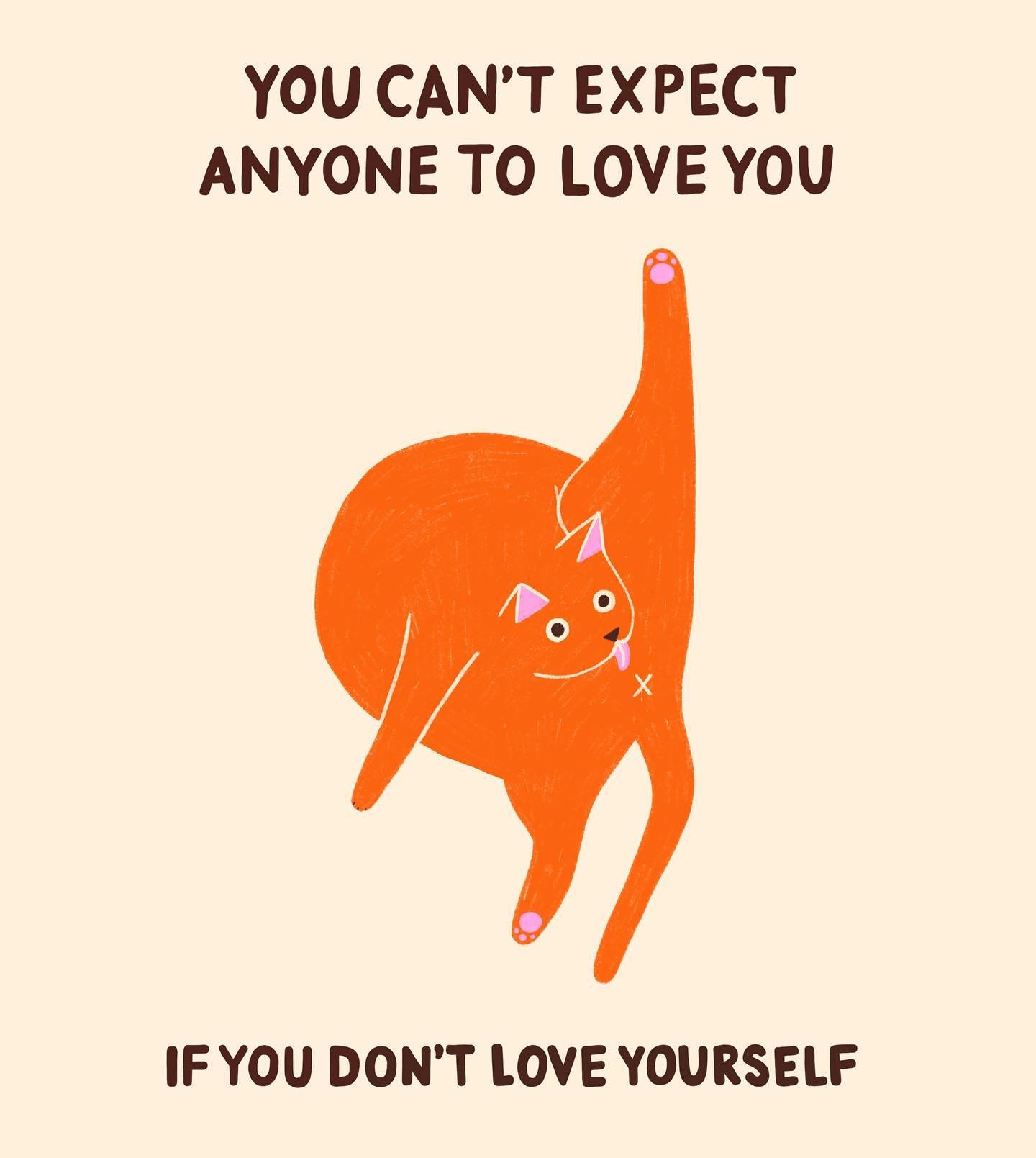 Cat says love yourself okay huns xoxo