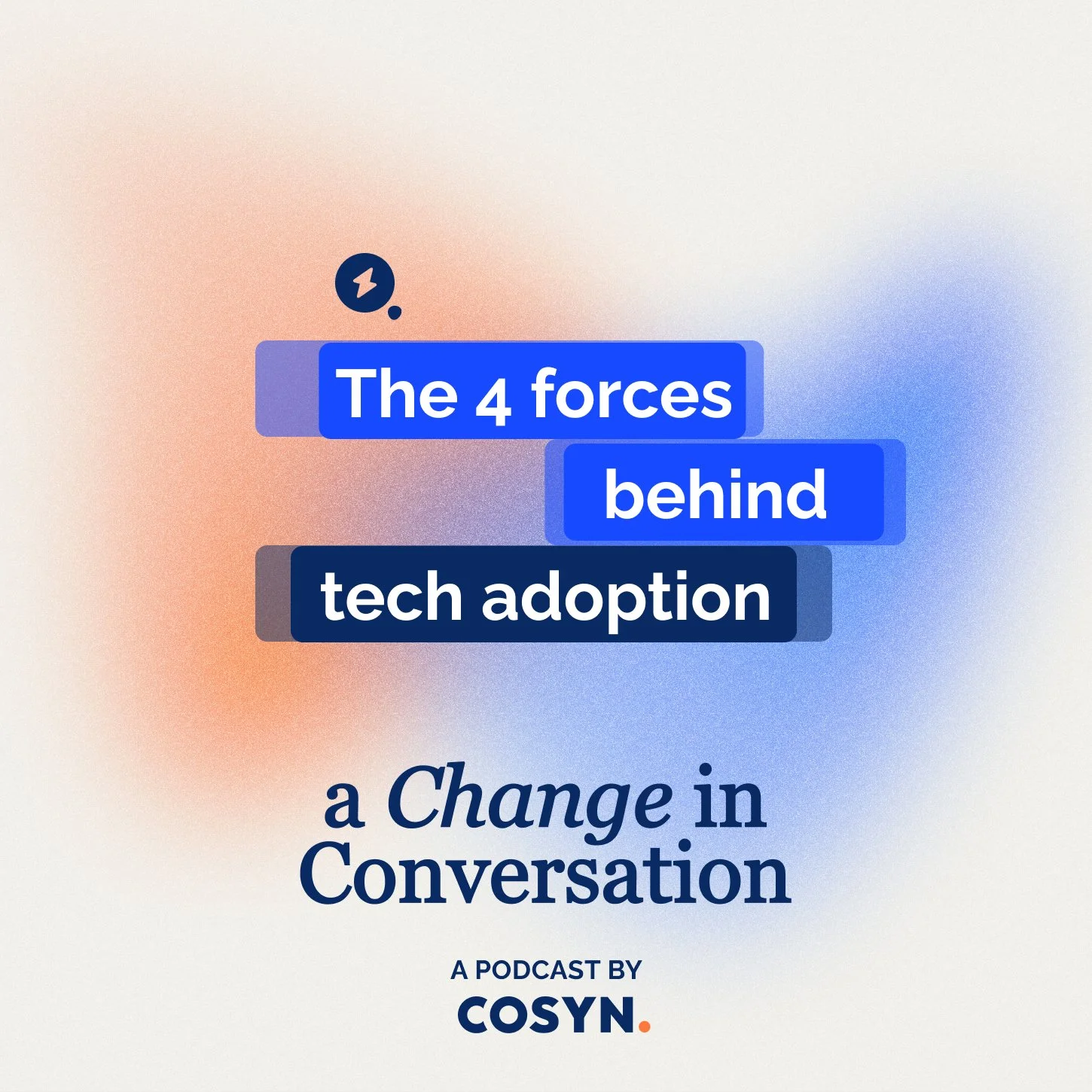 Episode #12: The 4 forces behind tech adoption