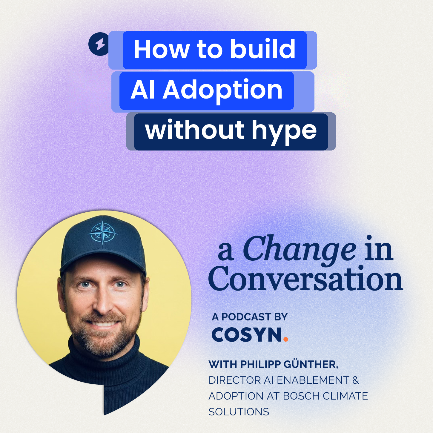 Episode #18: How to build AI adoption without hype | Philipp Günther (Bosch Climate Solutions)