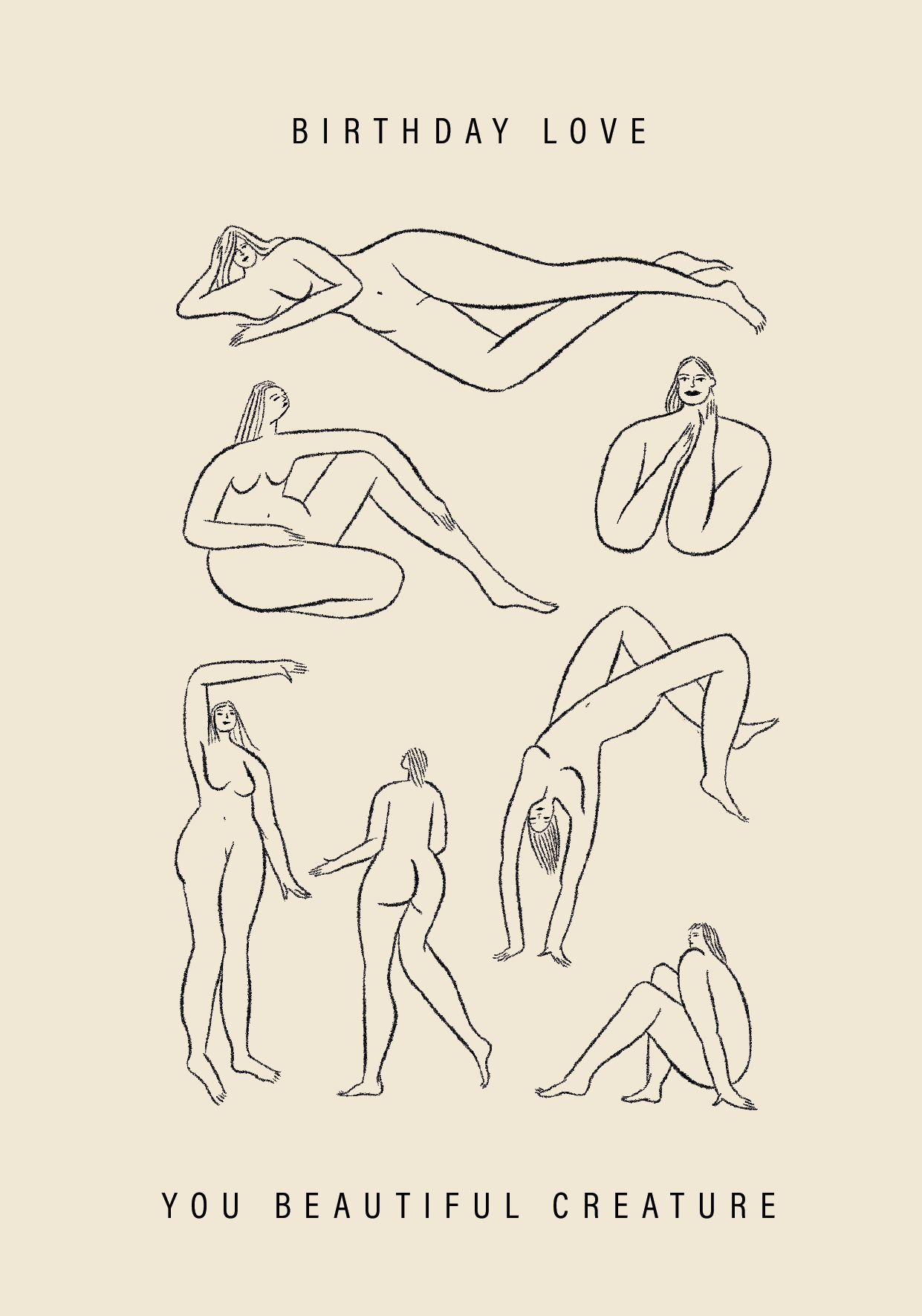 Drawing of several women in different poses with the text "BIRTHDAY LOVE" at the top and "YOU BEAUTIFUL CREATURE" at the bottom.