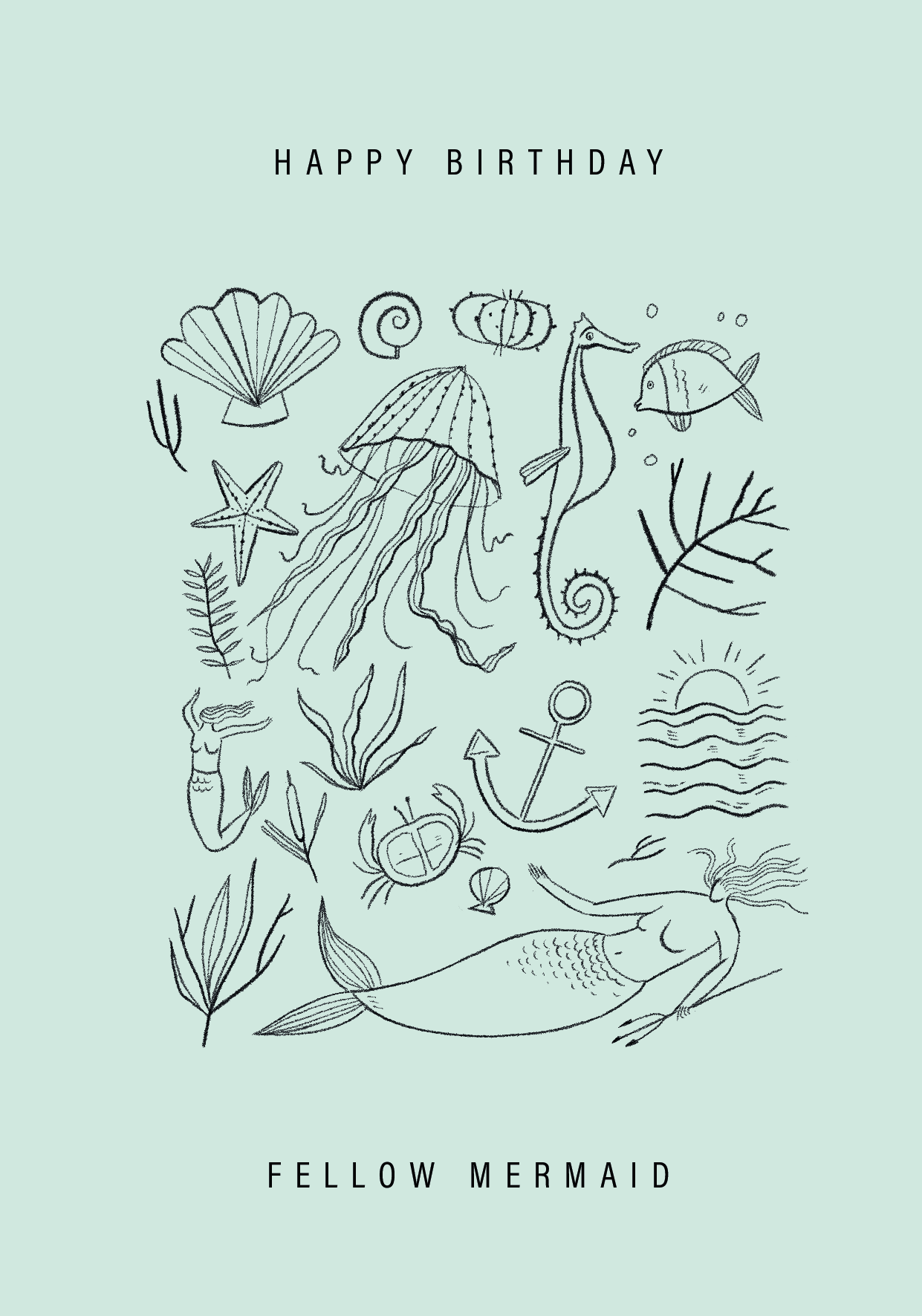 A beach-themed birthday card with hand-drawn illustrations of sea creatures, shells, waves, and plants, with the text 'Happy Birthday' at the top and 'Fellow Mermaid' at the bottom.