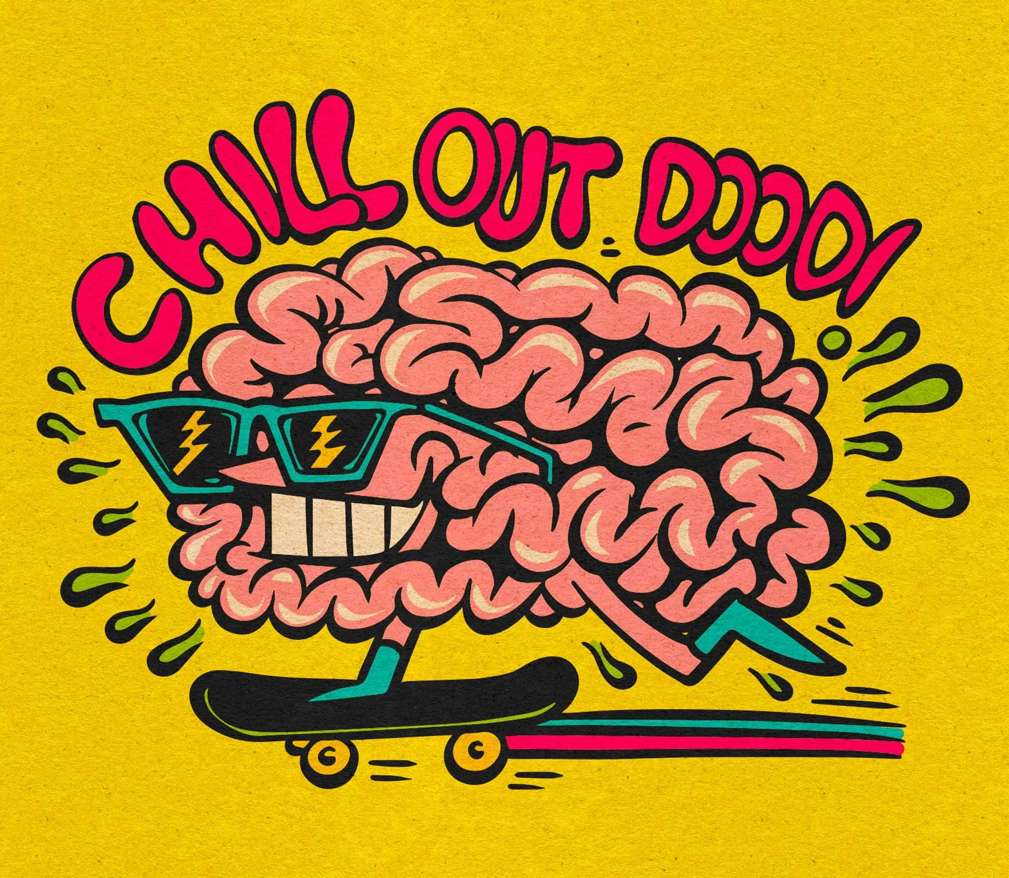 a fun cartoon illustration of a brain skateboarding wearing a pair of sunglasses, and a chill out dude text 
