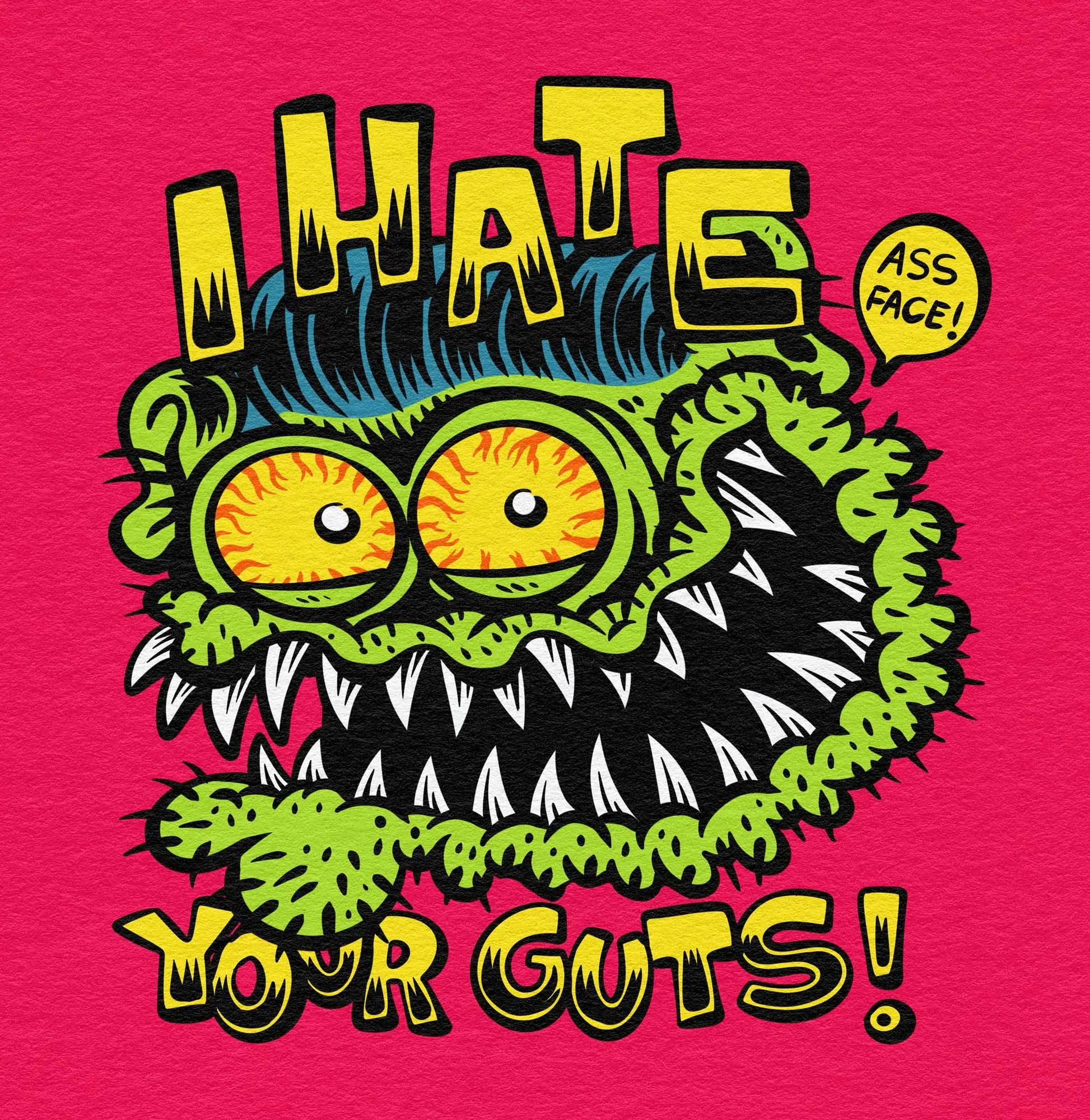 illustration of an acid green monster with a slick pompadour hair style yelling " I hate your guts" while smiling