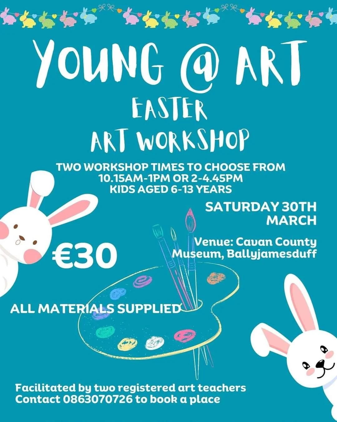 Easter Art classes for kids 6-13yrs on March 30th, see poster for details