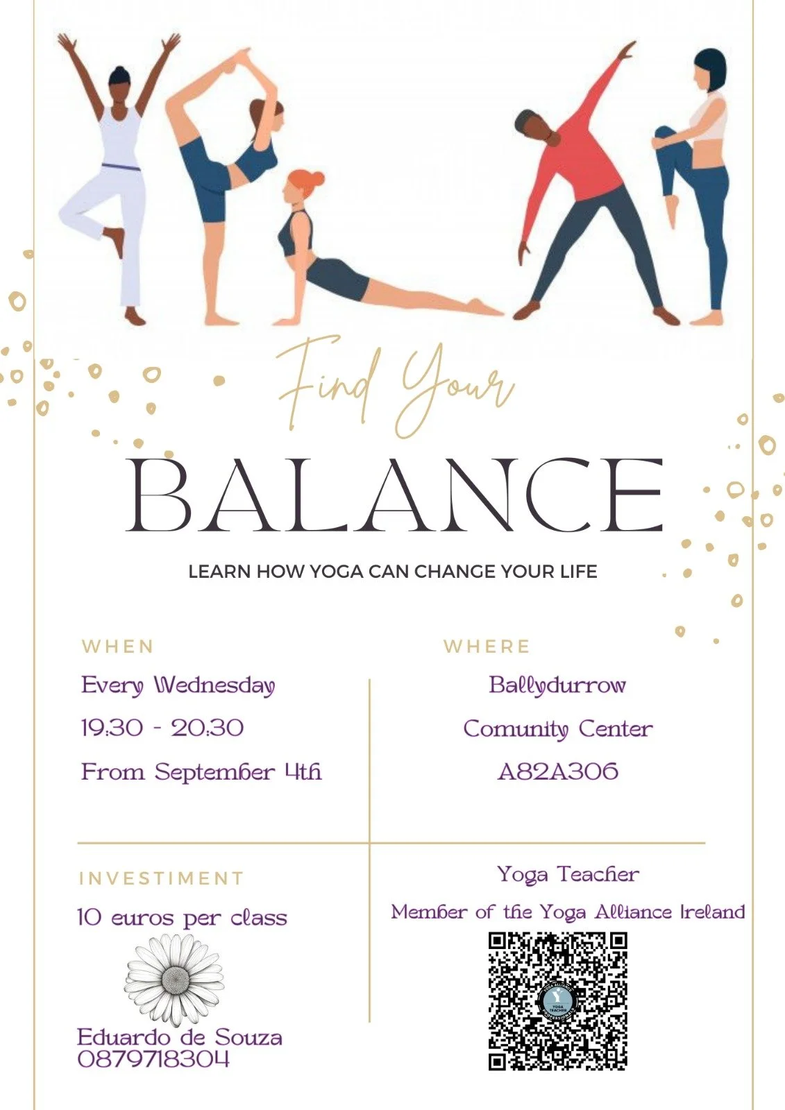 Learn how Yoga can change your life - Classes every Wednesday