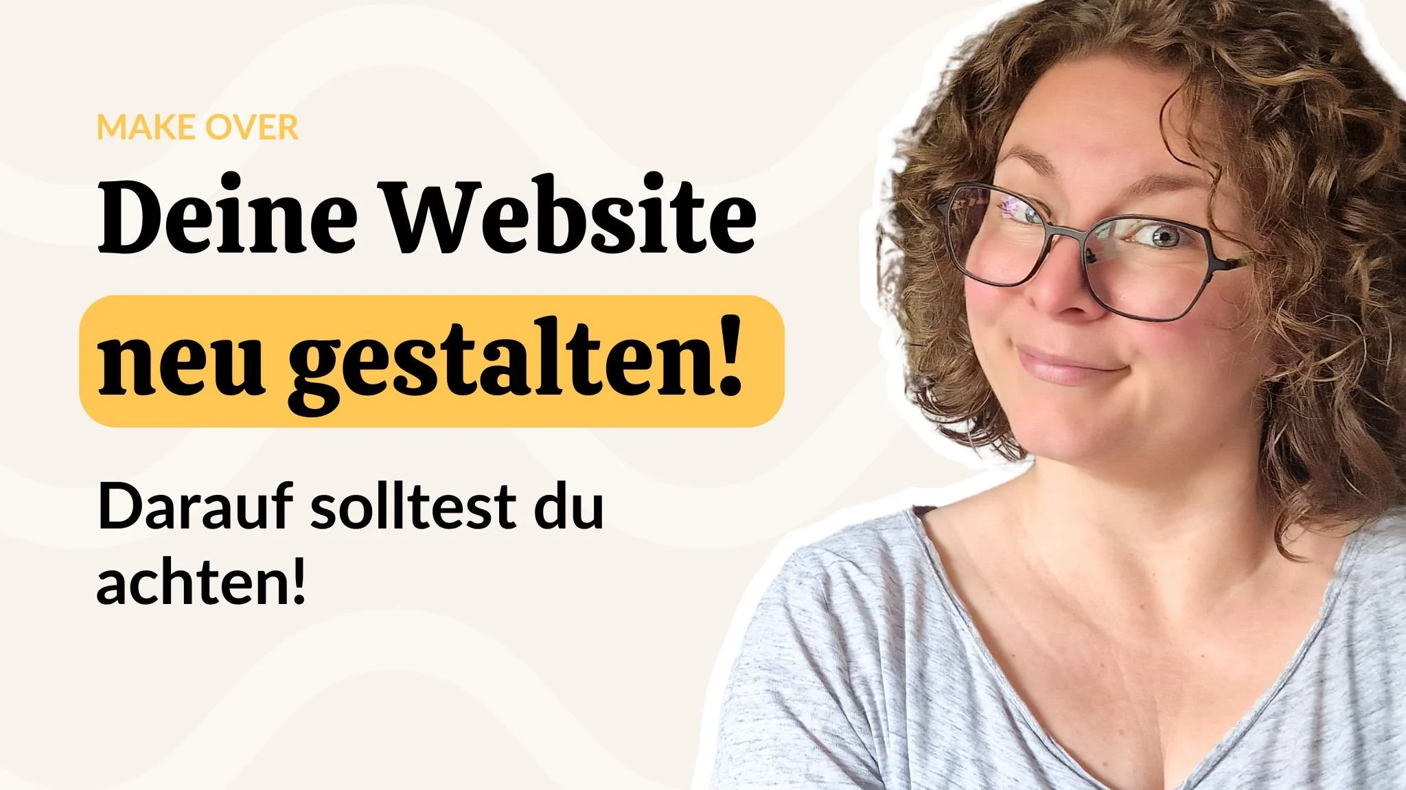 Deine Website neu gestalten: Darauf solltes du achten!