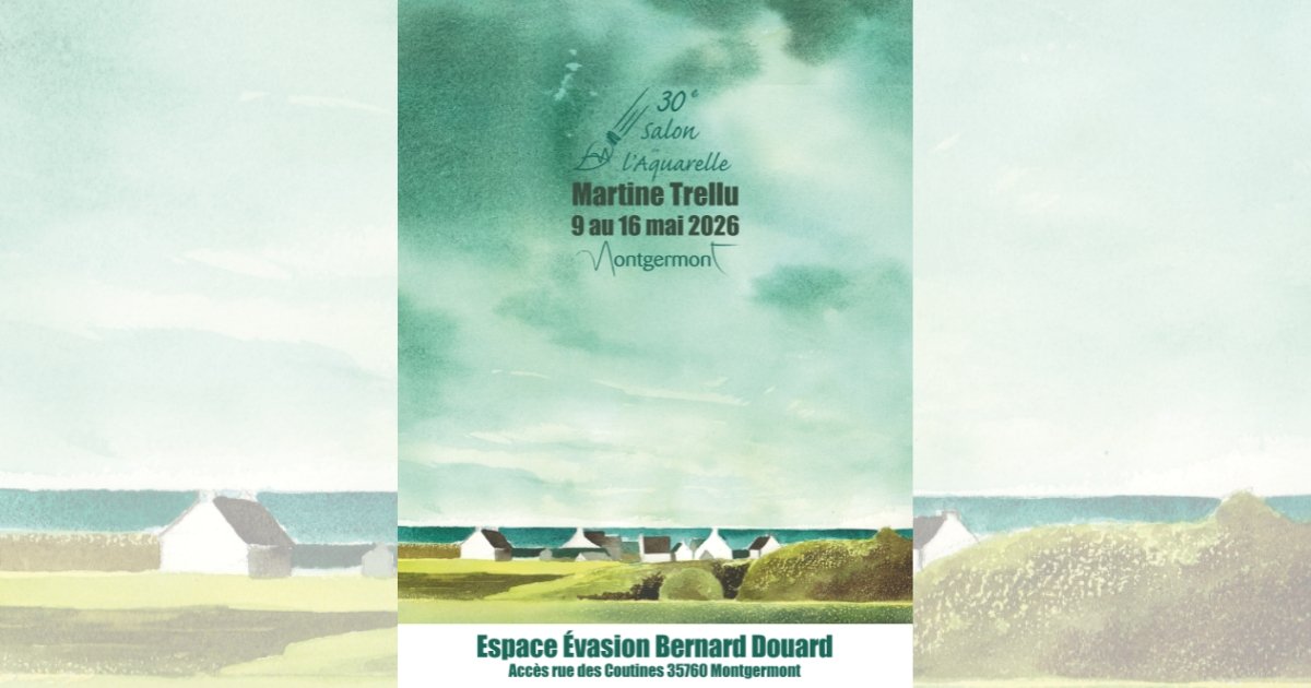 30th Annual Juried Watercolor Exhibition in Montgermont, France
