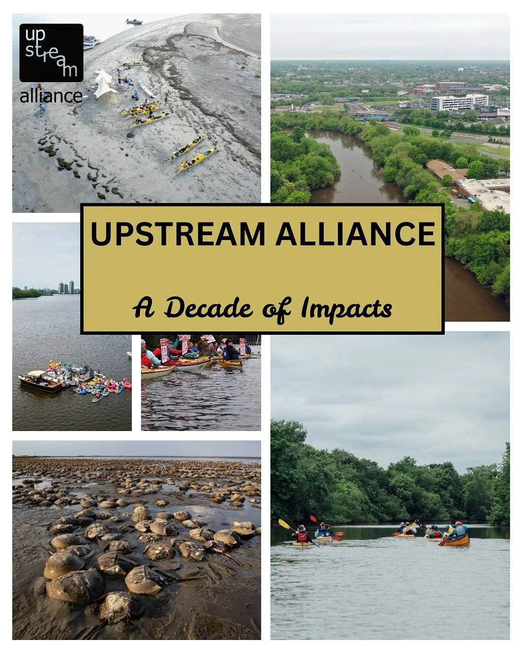 🚨Today is Upstream Alliance&rsquo;s 10 Year Anniversary!🚨

A special message from our President:

&ldquo;Dear Friends, Today marks a milestone - exactly 10 years ago, on September 9, 2015, six kayakers set out from Sandy point State Park for the 45