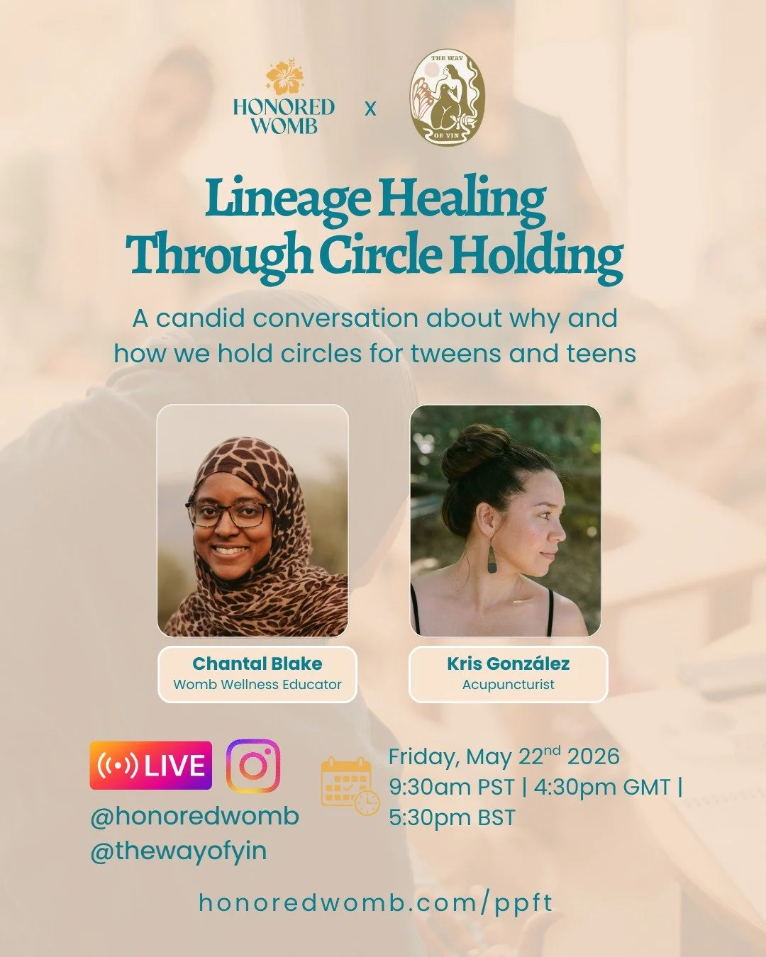 Lineage Healing Through Circle Holding: A candid conversation about why and how we hold circles for tweens and teens

Kris Gonz&aacute;lez, Acupuncturist (@thewayofyin) 

Chantal Blake, Author of Peaceful Periods

Caption:

There is a moment in every