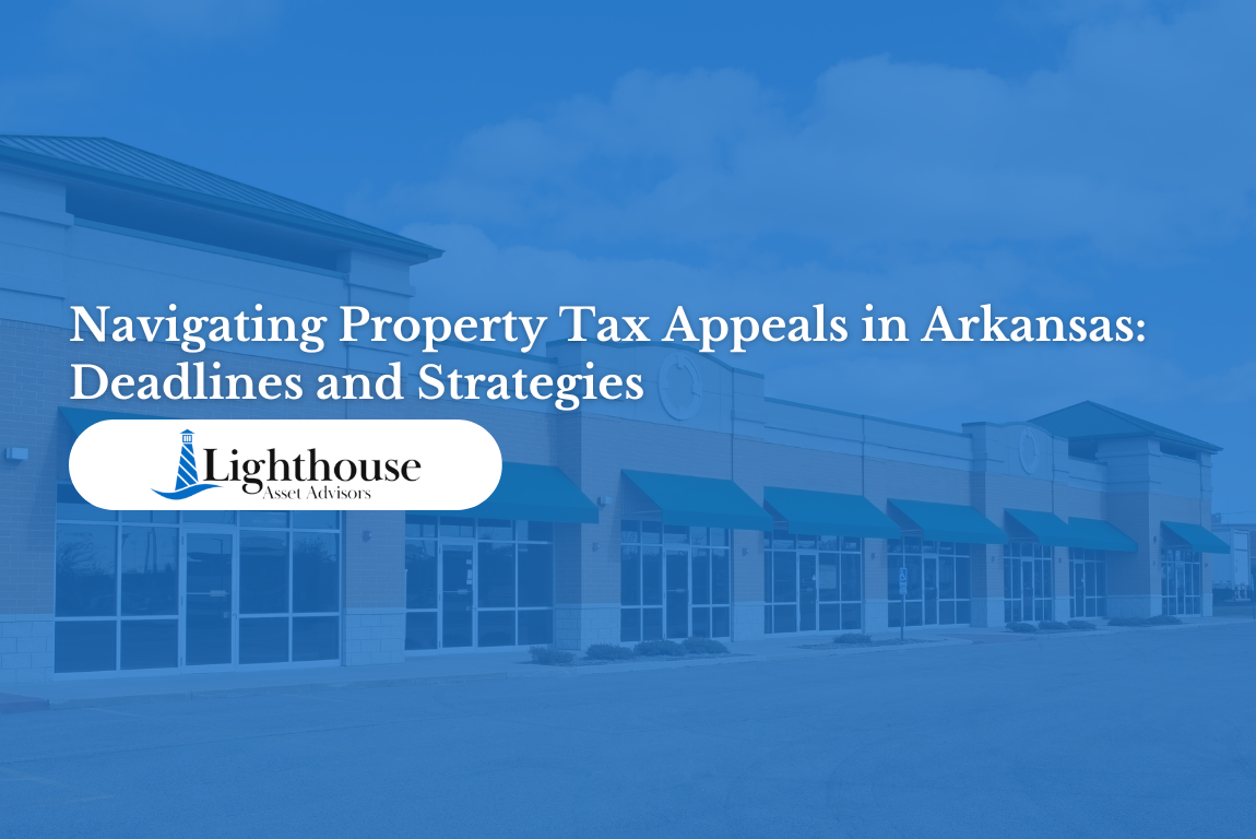 Navigating Property Tax Appeals in Arkansas: Deadlines and Strategies
