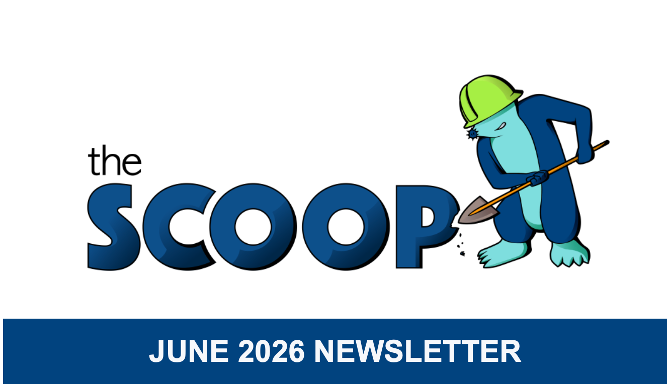 "The Scoop" Monthly Newsletter