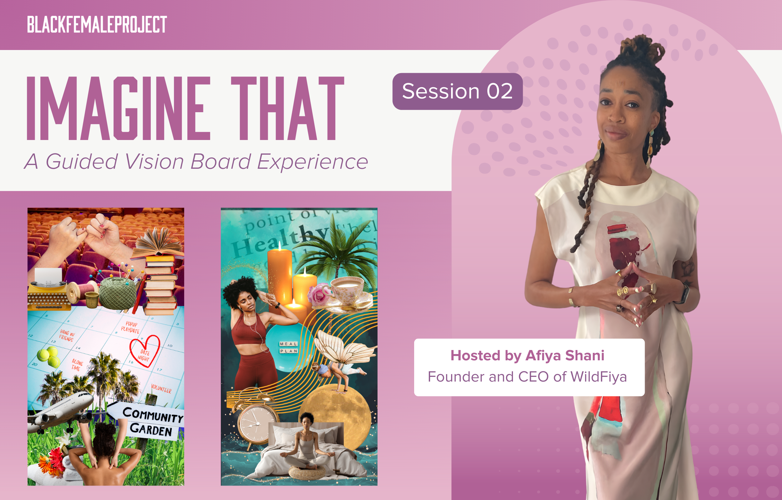 Imagine That: Vision board experience | Session 2