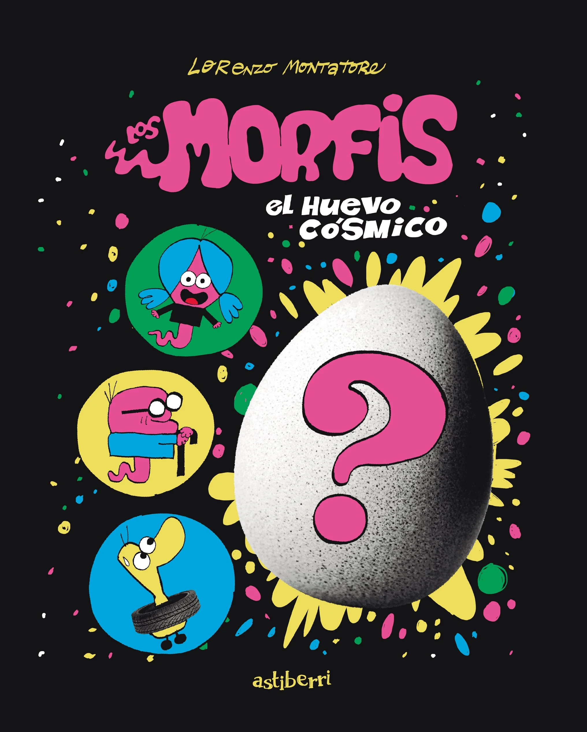 Los Morfis Nº1: El huevo cósmico