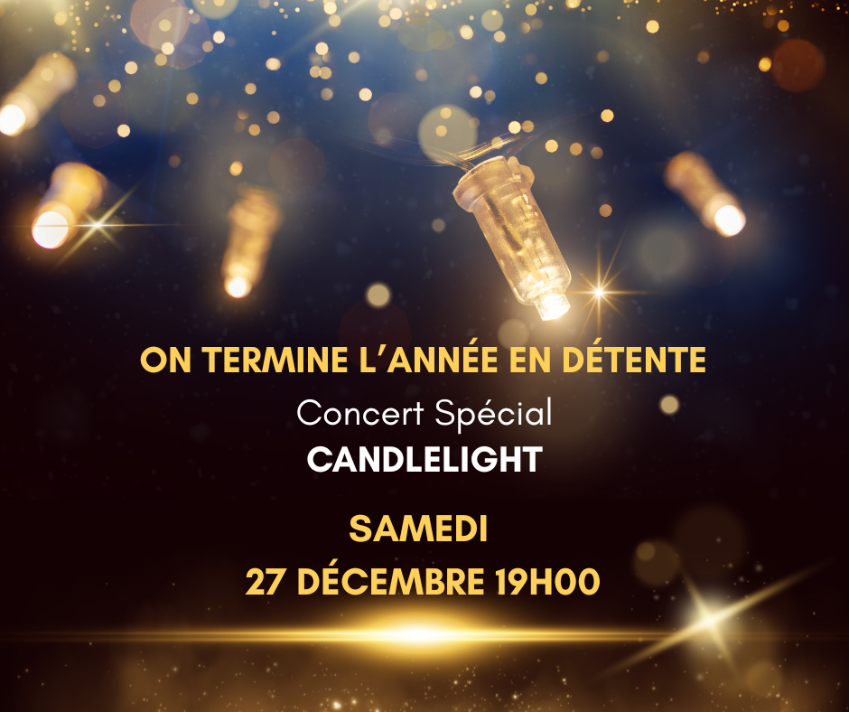 Concert Candlelight - On termine l’année en détente
