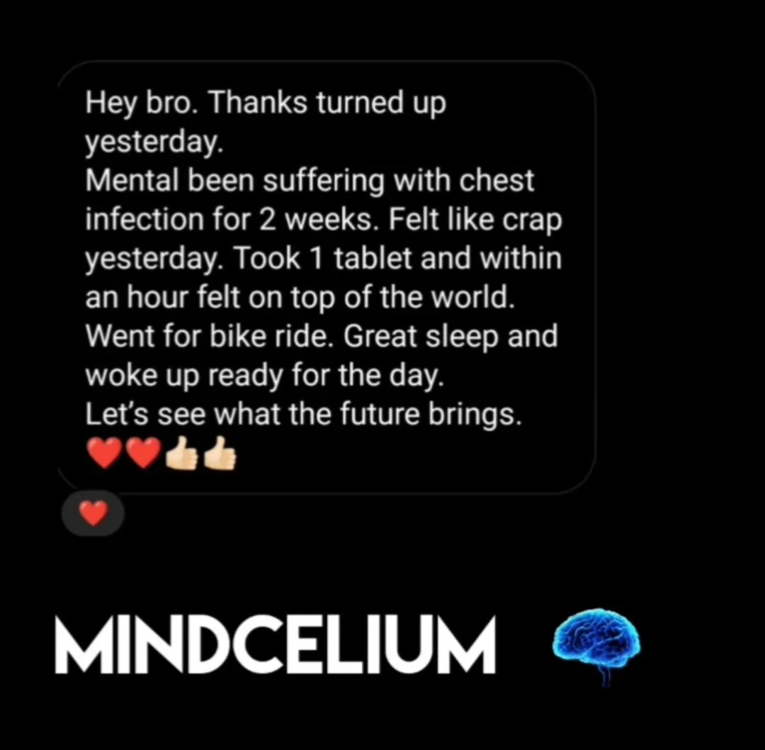 A screenshot of a text message and a logo on a black background. The text message reads: "Hey bro. Thanks turned up yesterday. Mental been suffering with chest infection for 2 weeks. Felt like crap yesterday. Took 1 tablet and within an hour felt on 