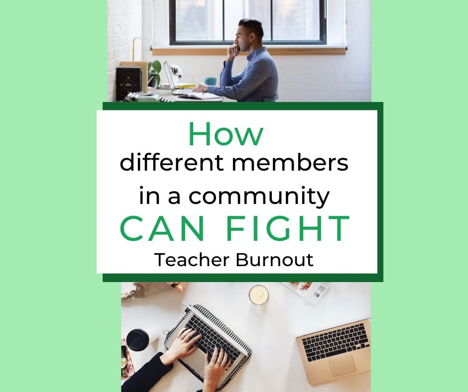 How Different Members in a Community Can Fight Teacher Burnout