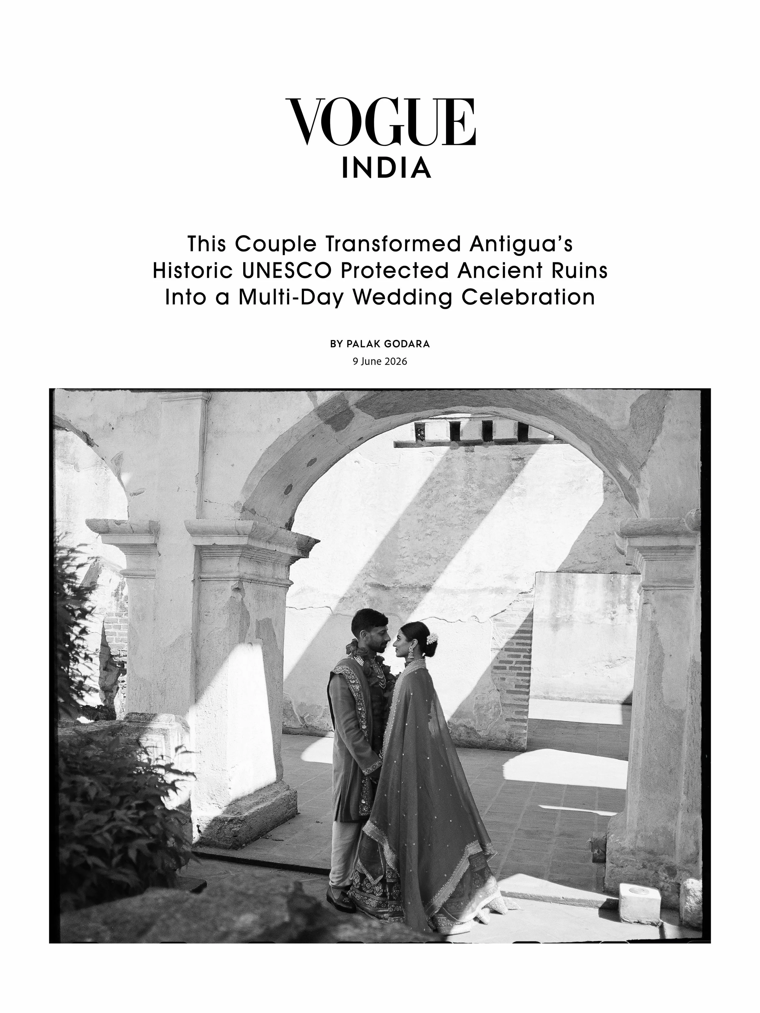 Niki &amp; Dip transformed Antigua&rsquo;s historic UNESCO protected ancient ruins Into a multi-day wedding celebration @vogueindia 

Thank you so much for this beautiful article @_palakgodara 

I love documenting love stories around the world and cr