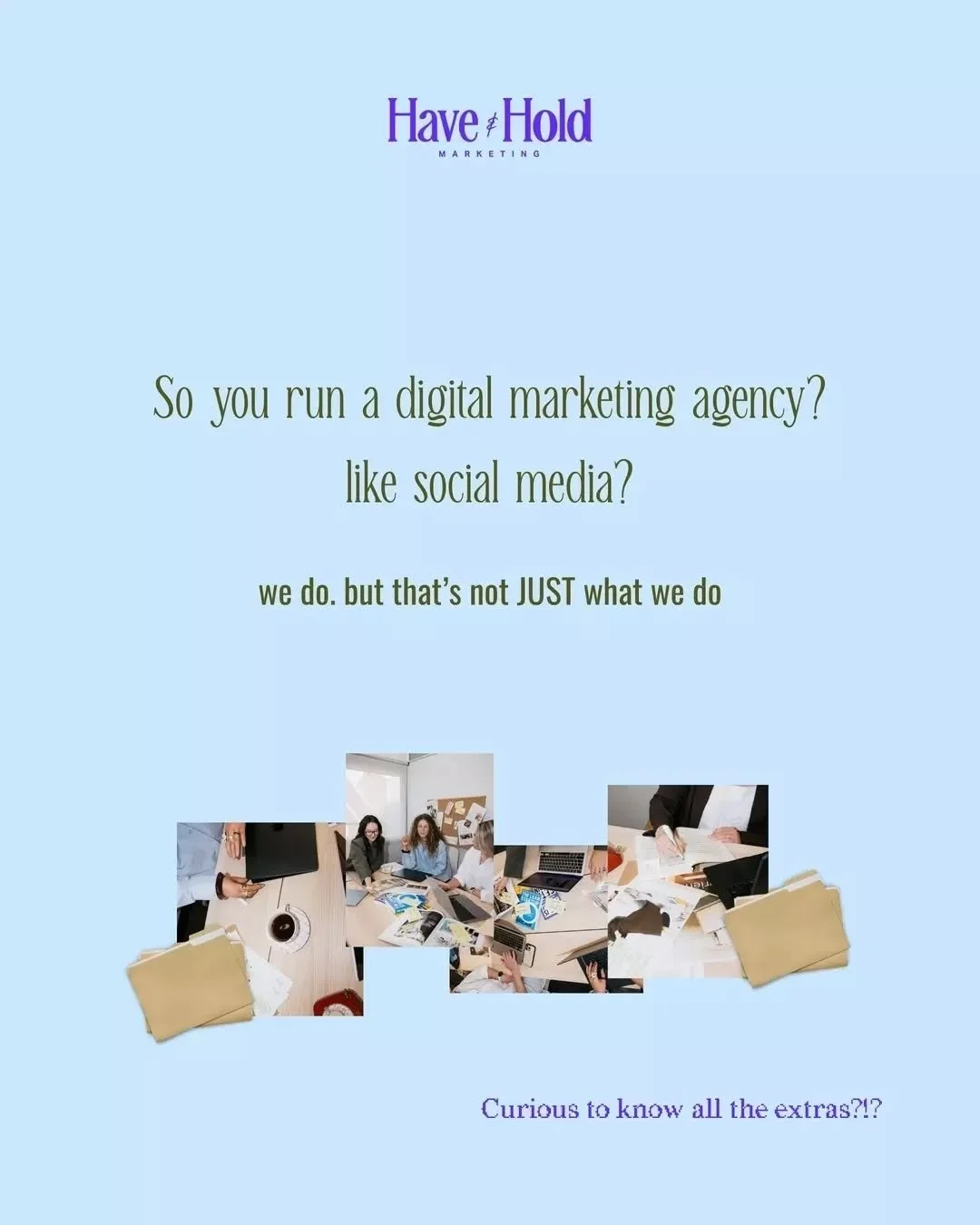 Our services tell you what we do. Our team tells you how we do it differently.

They're a starting point, what they don't show is the depth sitting behind them. We're a small team, but what each of us brings to this business goes far beyond a service