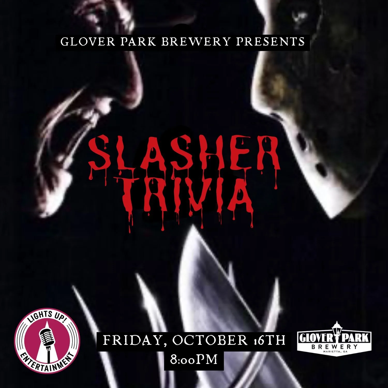 JOIN US FOR SLASHER TRIVIA 8:00PM, and Pizza by Fusco's Food Truck!