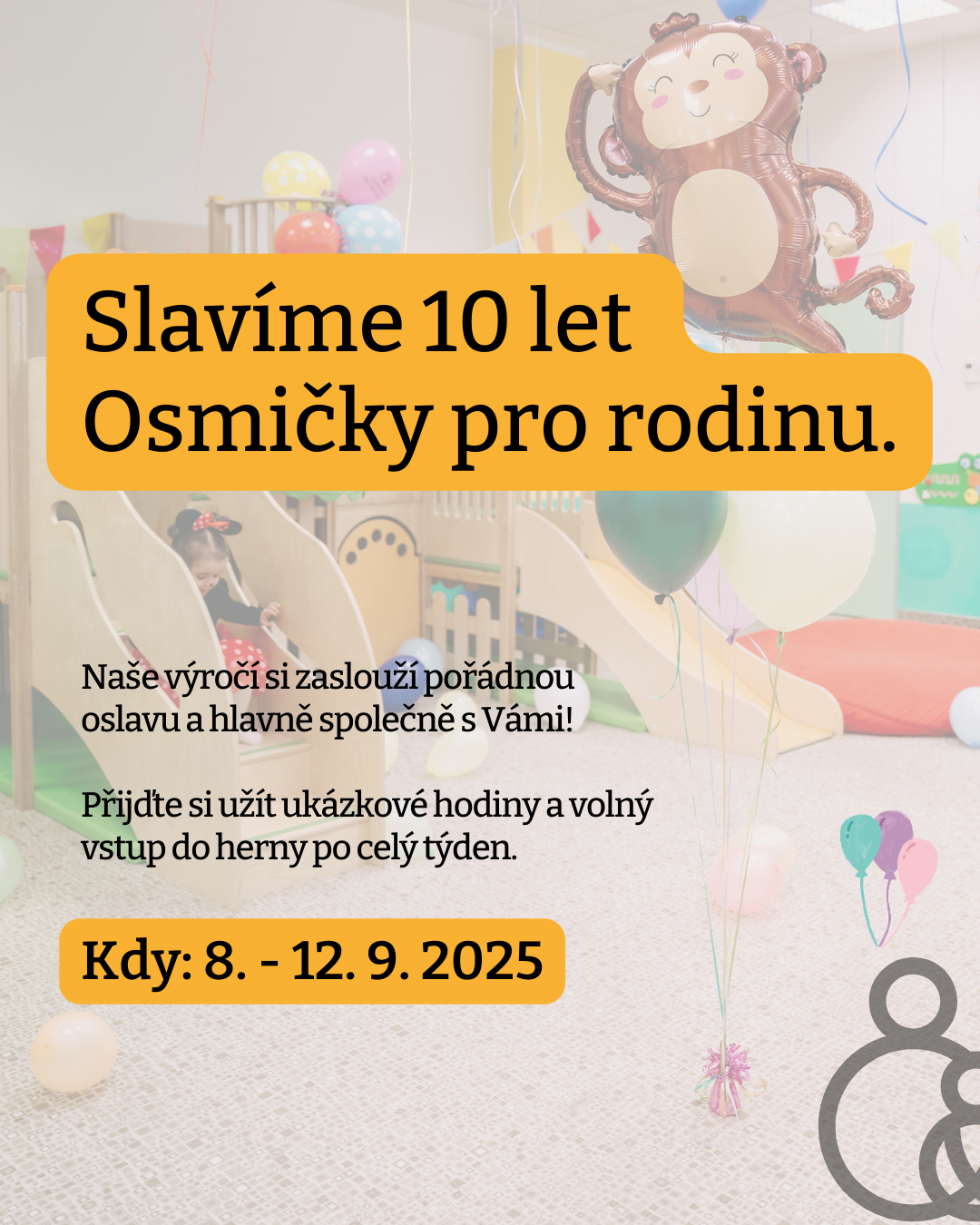 Oslava 10 let Osmičky pro rodinu