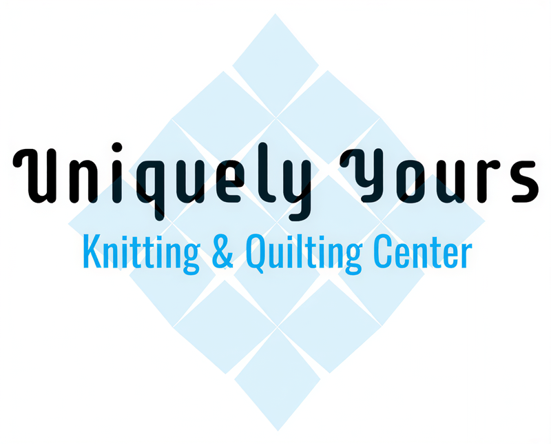Uniquely Yours Knitting &amp; Quilting Center