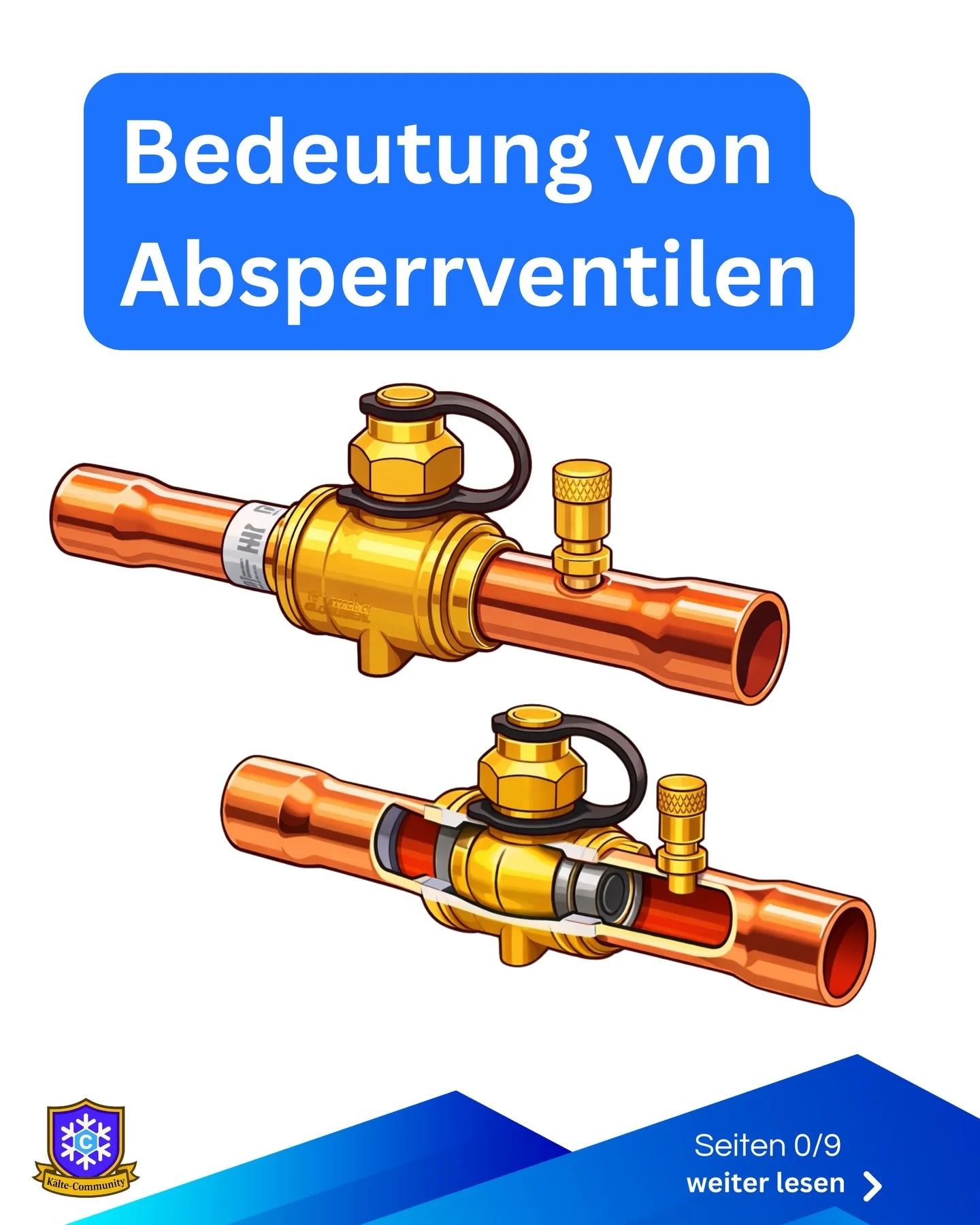 🔧 Absperrventile &ndash; einfach erkl&auml;rt

Absperrventile geh&ouml;ren zu den wichtigsten Bauteilen in der K&auml;ltetechnik.
Sie machen genau eine Sache:
👉 Leitung komplett &ouml;ffnen oder komplett schlie&szlig;en.

Warum das wichtig ist?
Wei