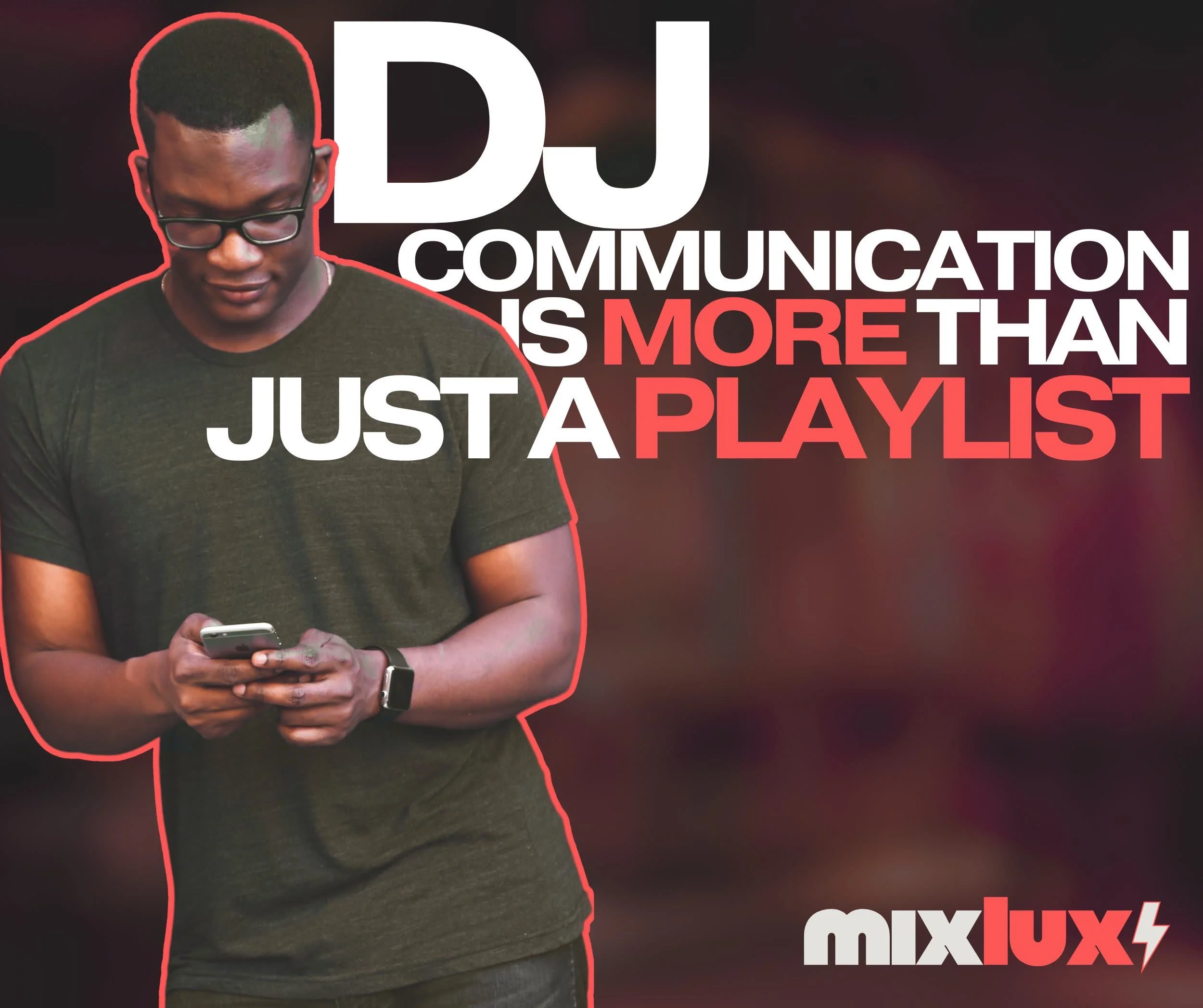 The Power of Pre-Event Communication: Why Your DJ Needs More Than a ...