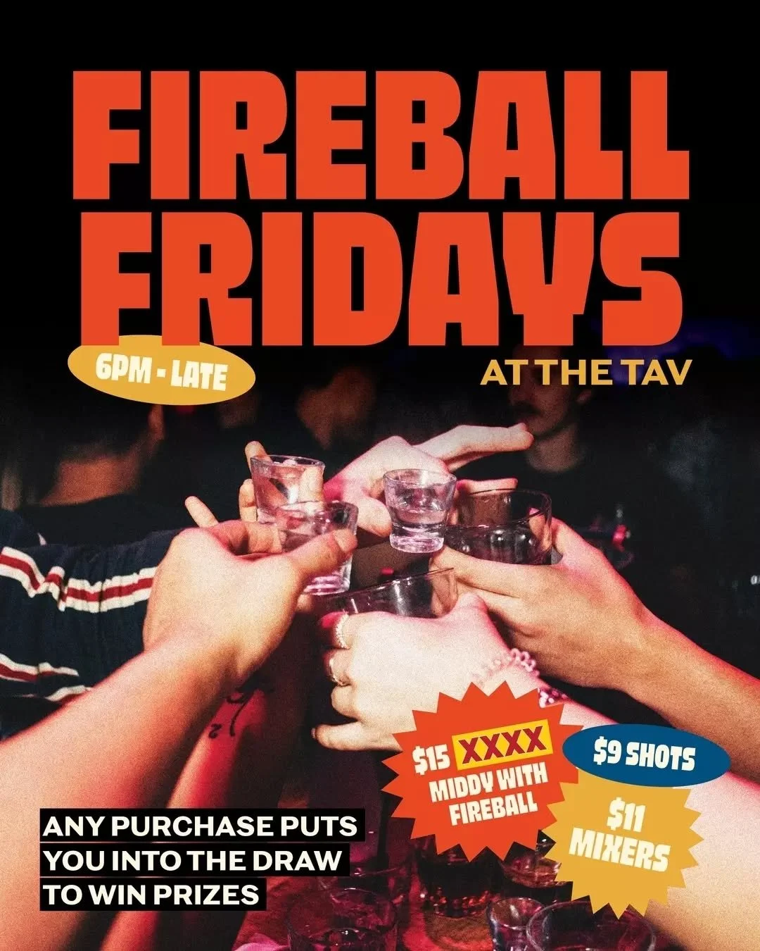 🔥 FIREBALL FRIDAYS 🔥

Friday nights just got a whole lot hotter. Grab any of our specials and you&rsquo;re in the draw to WIN prizes!