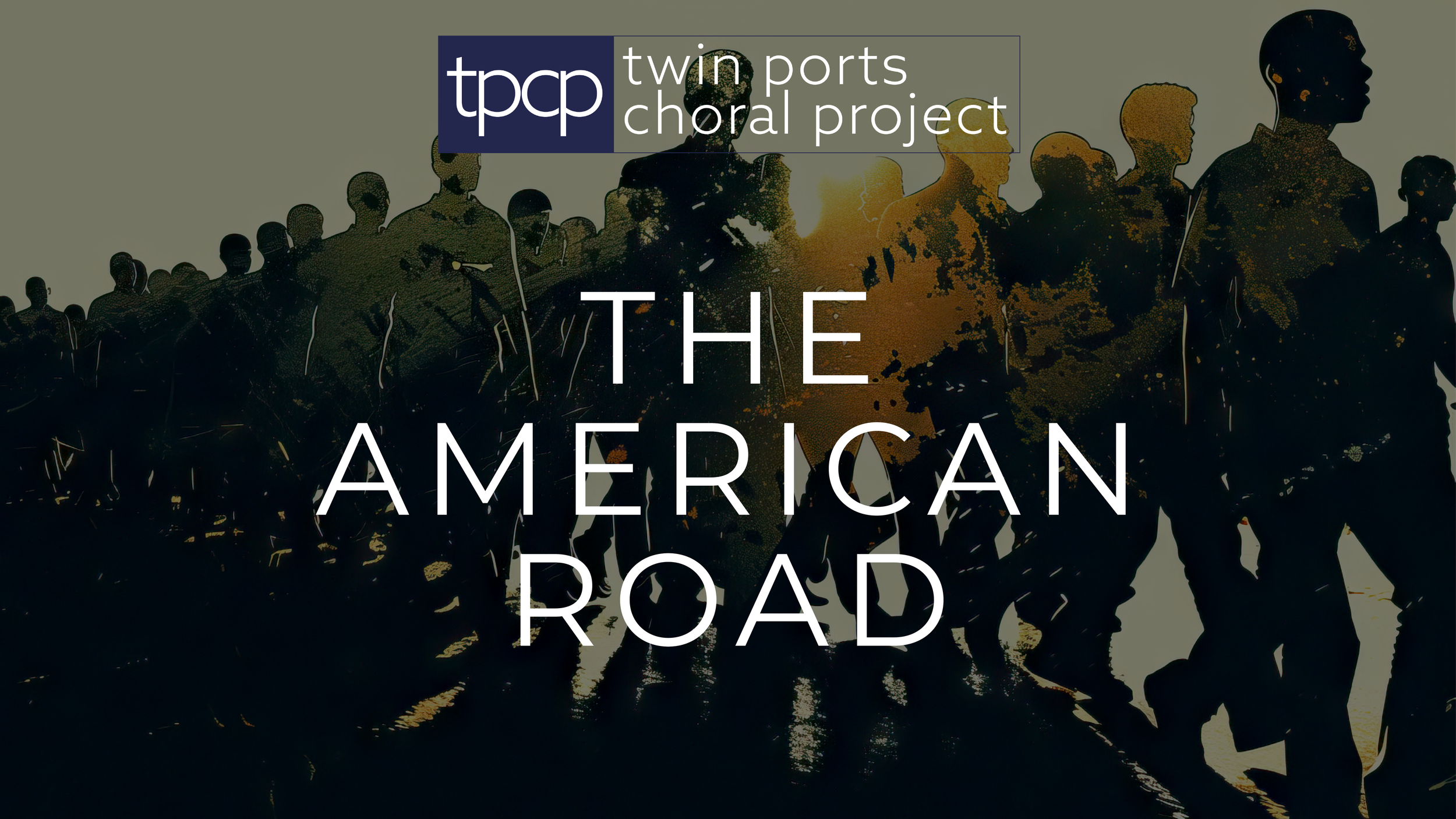 Twin Ports Choral Project The American Road