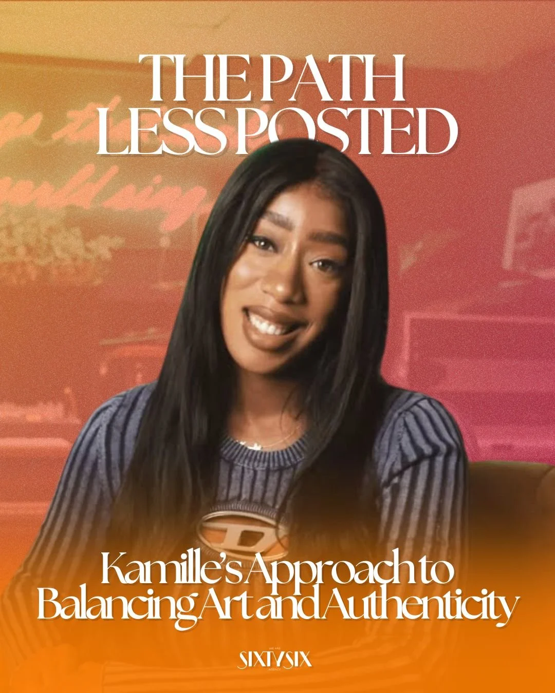 The Path Less Posted: Kamille’s Approach to Balancing Art and Authenticity