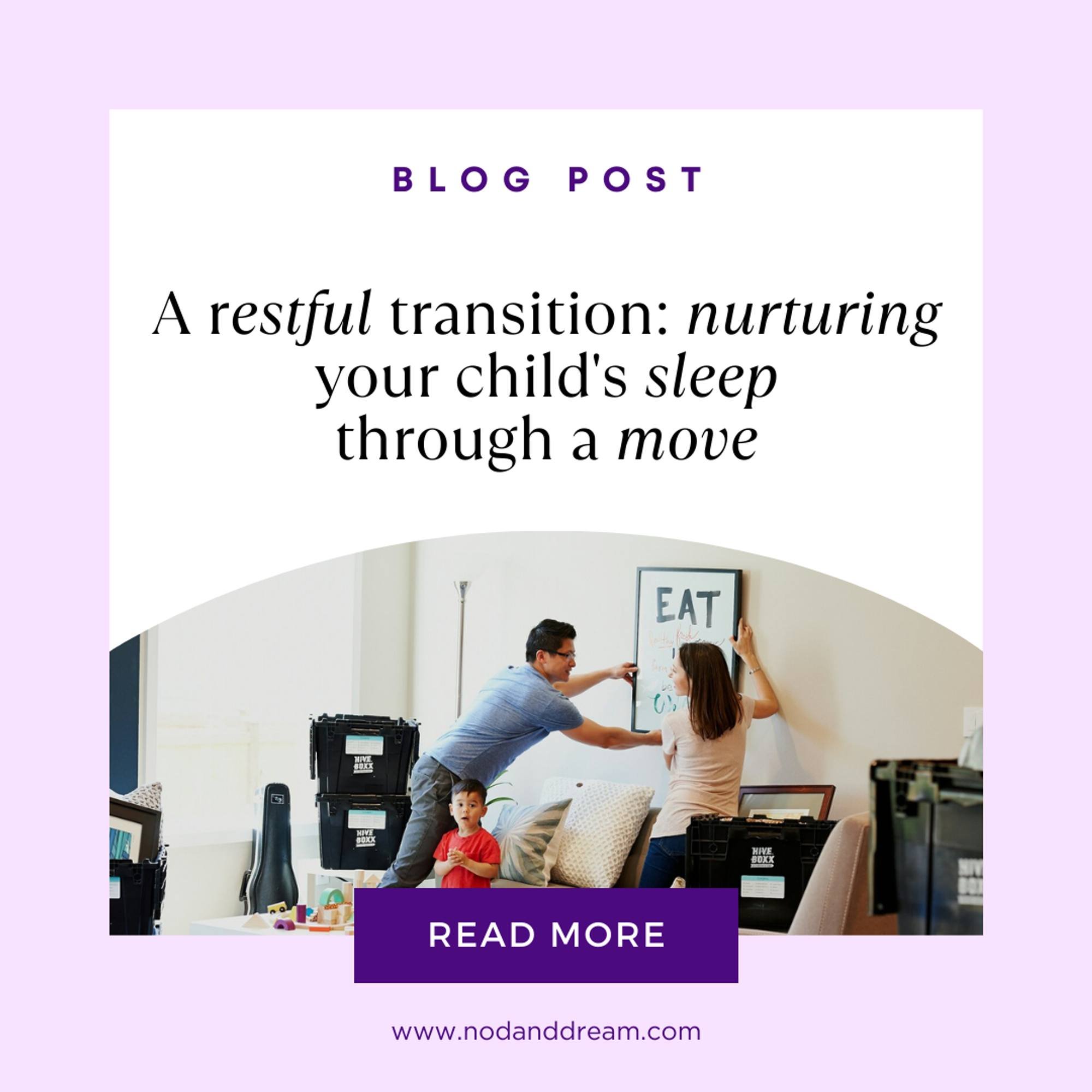 Moving to a new home can be both exciting and daunting, especially when it comes to ensuring your child's sleep remains restful during the transition. Dive into my latest blog where I shared invaluable insights and practical tips for promoting your c