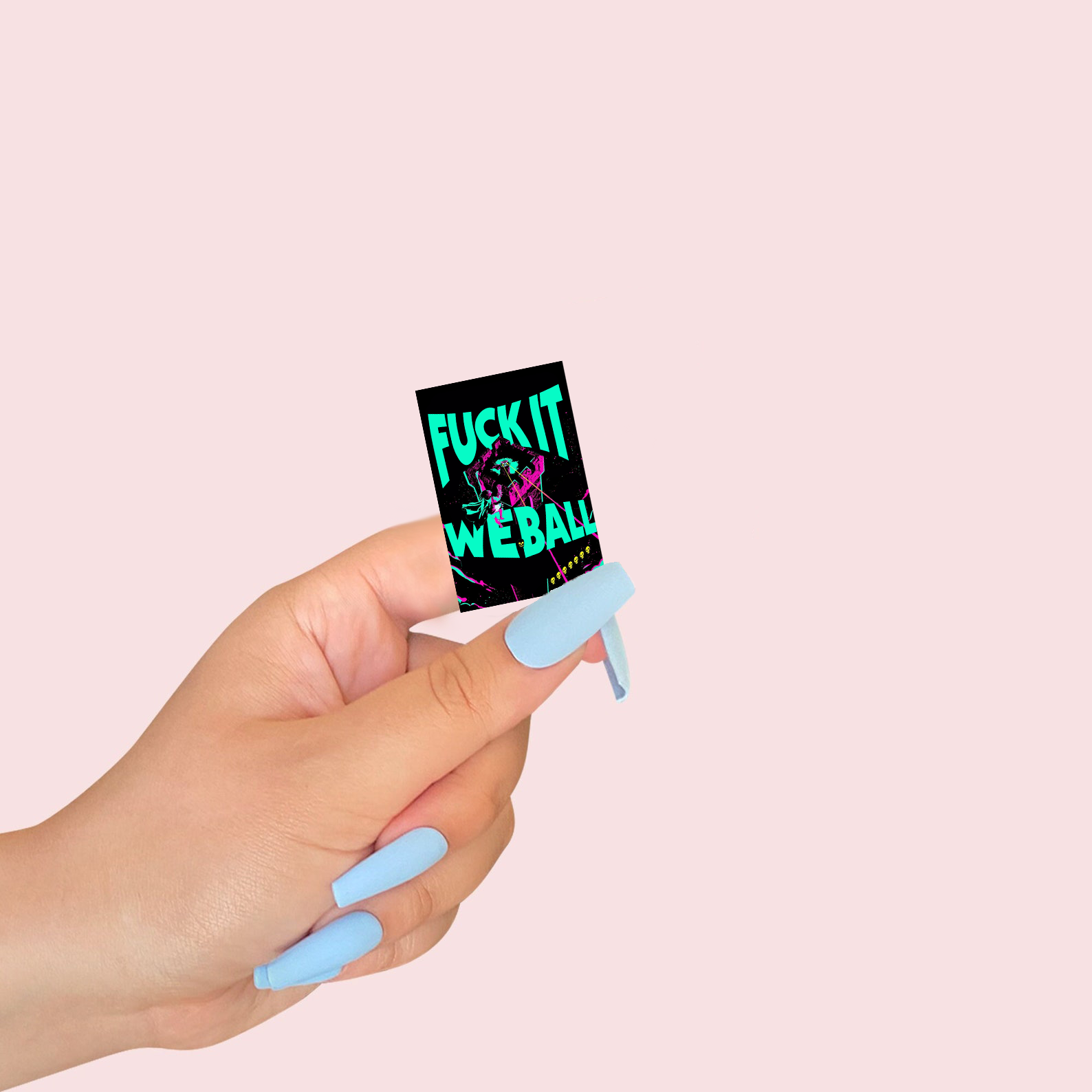 F*ck it We Ball Crawler Sticker