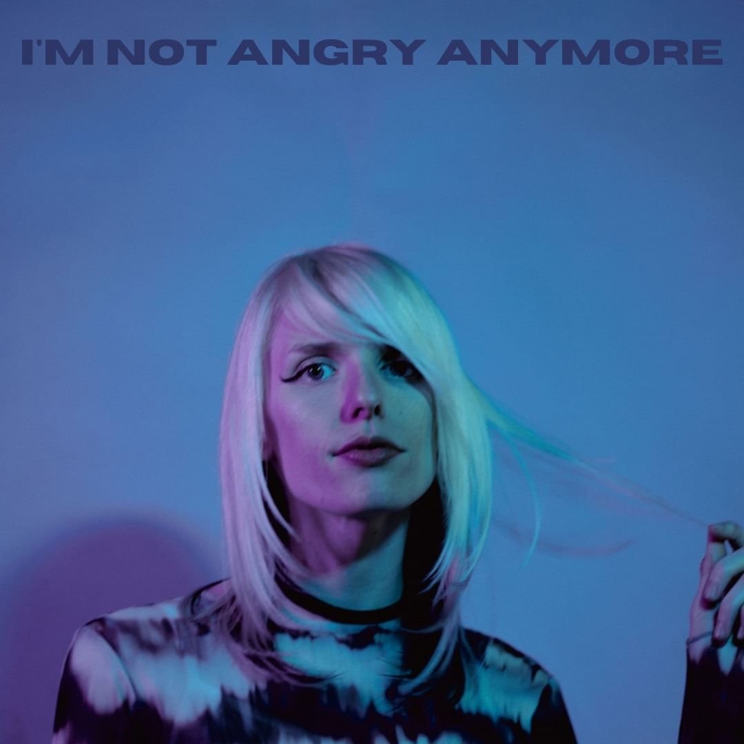 Carley Varley Looks Forward with New Single ‘‘I’m Not Angry Anymore’’