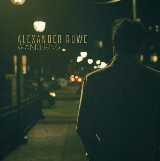 Wandering: Alexander Ruwe's Intimate Tale of Tragedy and Loss