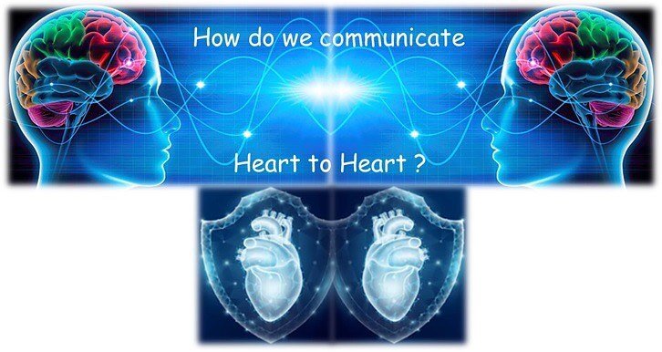 Joyous will be the day when we are literally capable of communicating heart to heart. When we will know
as we are known and not be blocked in our understanding by our feeble efforts to communicate through a weak
verbalized language.
&ldquo;The heart 