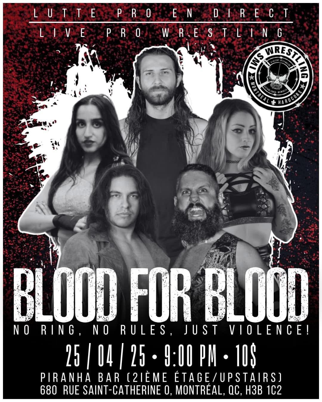 IWS: BLOOD FOR BLOOD