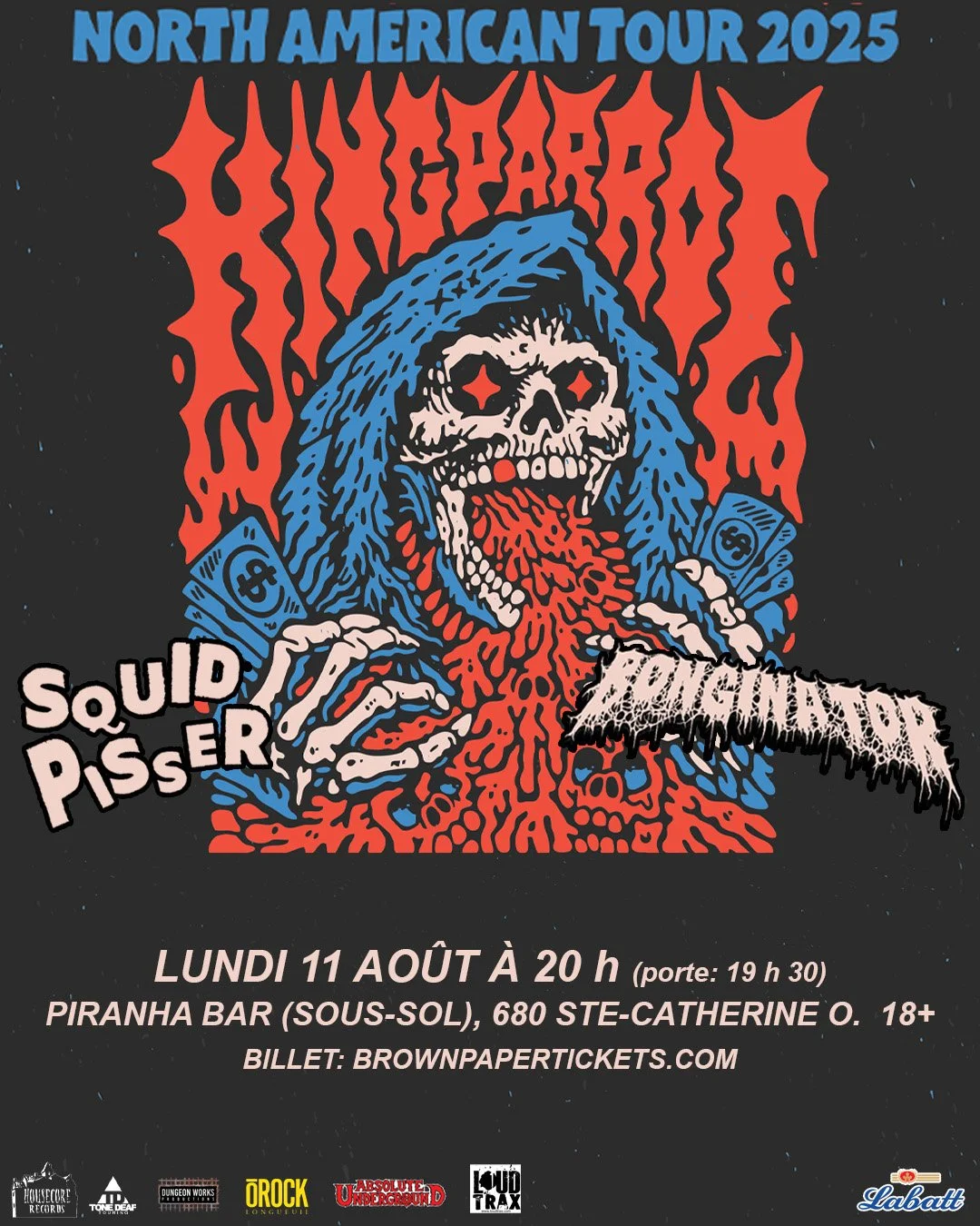 KING PARROT // SQUID PISSER // BONGINATOR