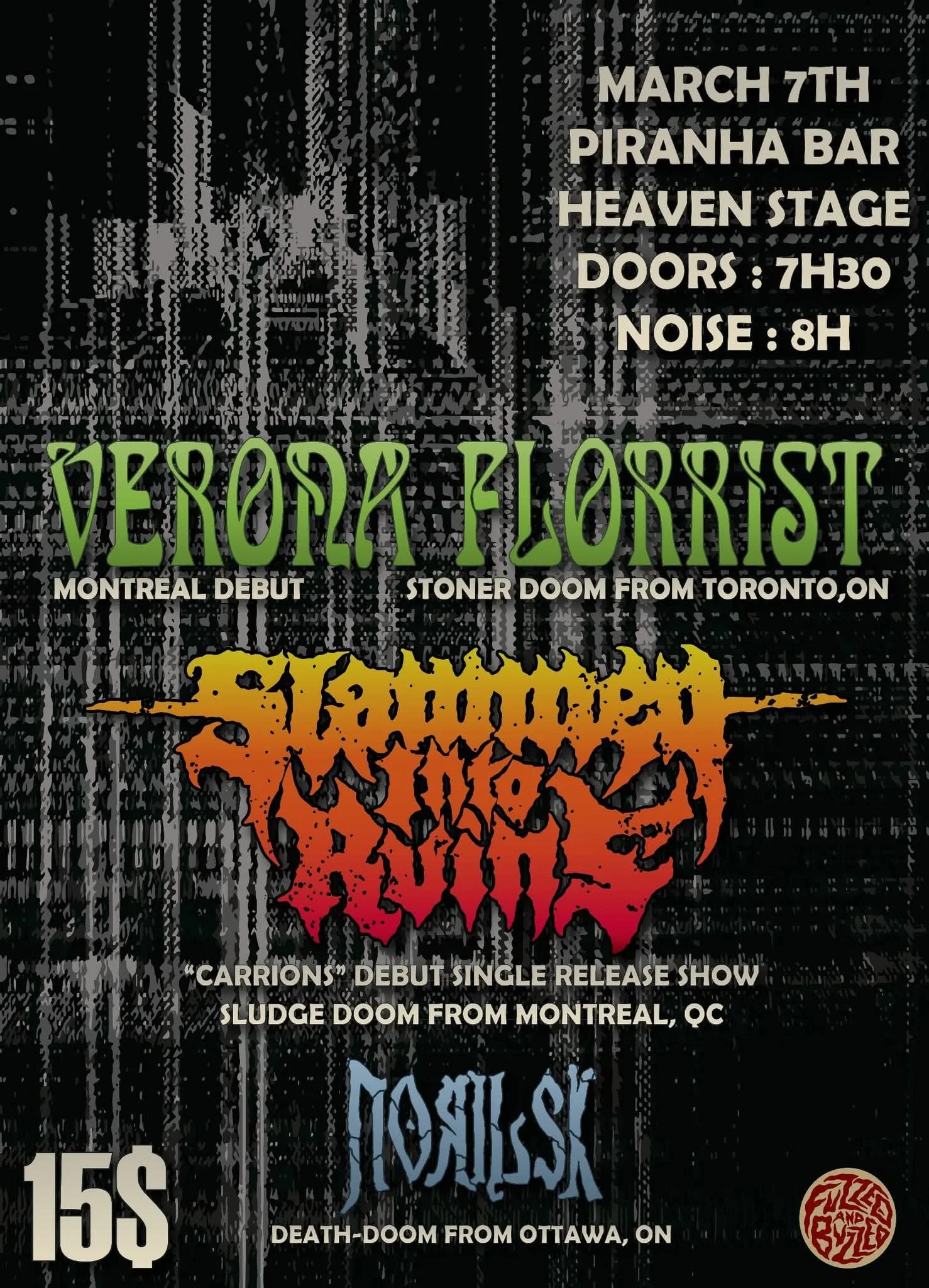 VERONA FLORRIST, SLAMMED INTO RUINS et NORILSK