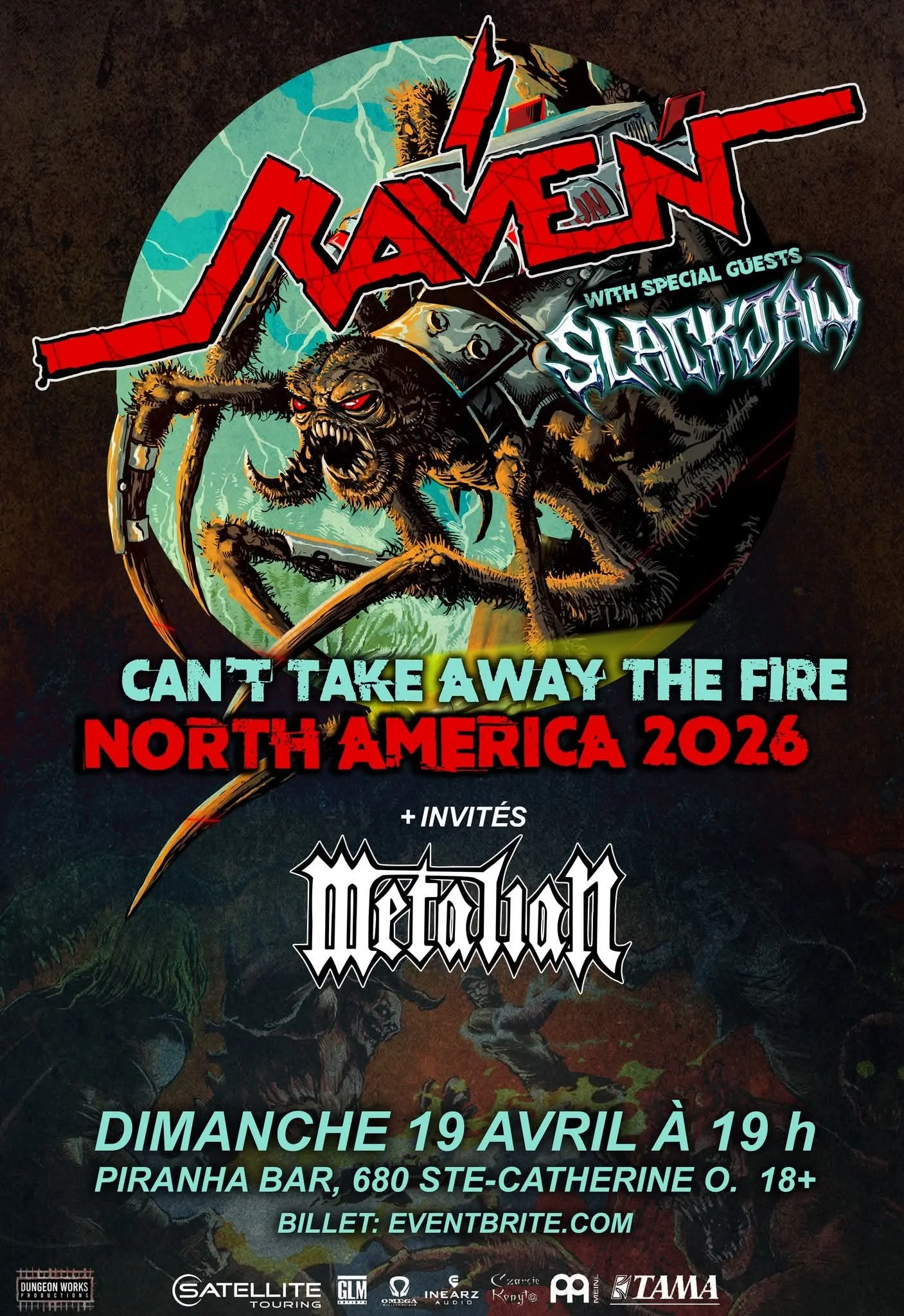 RAVEN, SLACKJAW et METALIAN