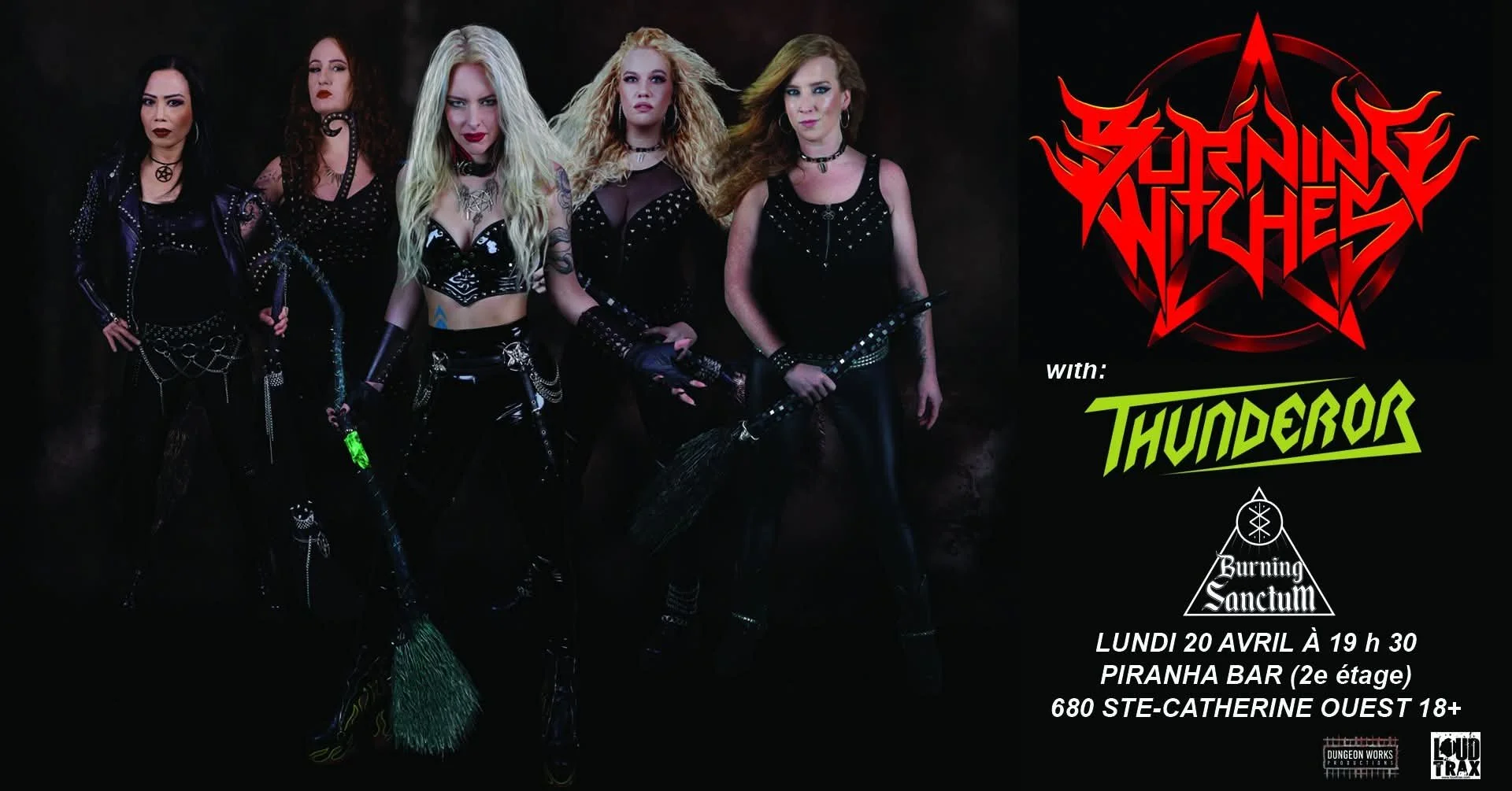 BURNING WITCHES, THUNDEROR et BURNING SANCTUM