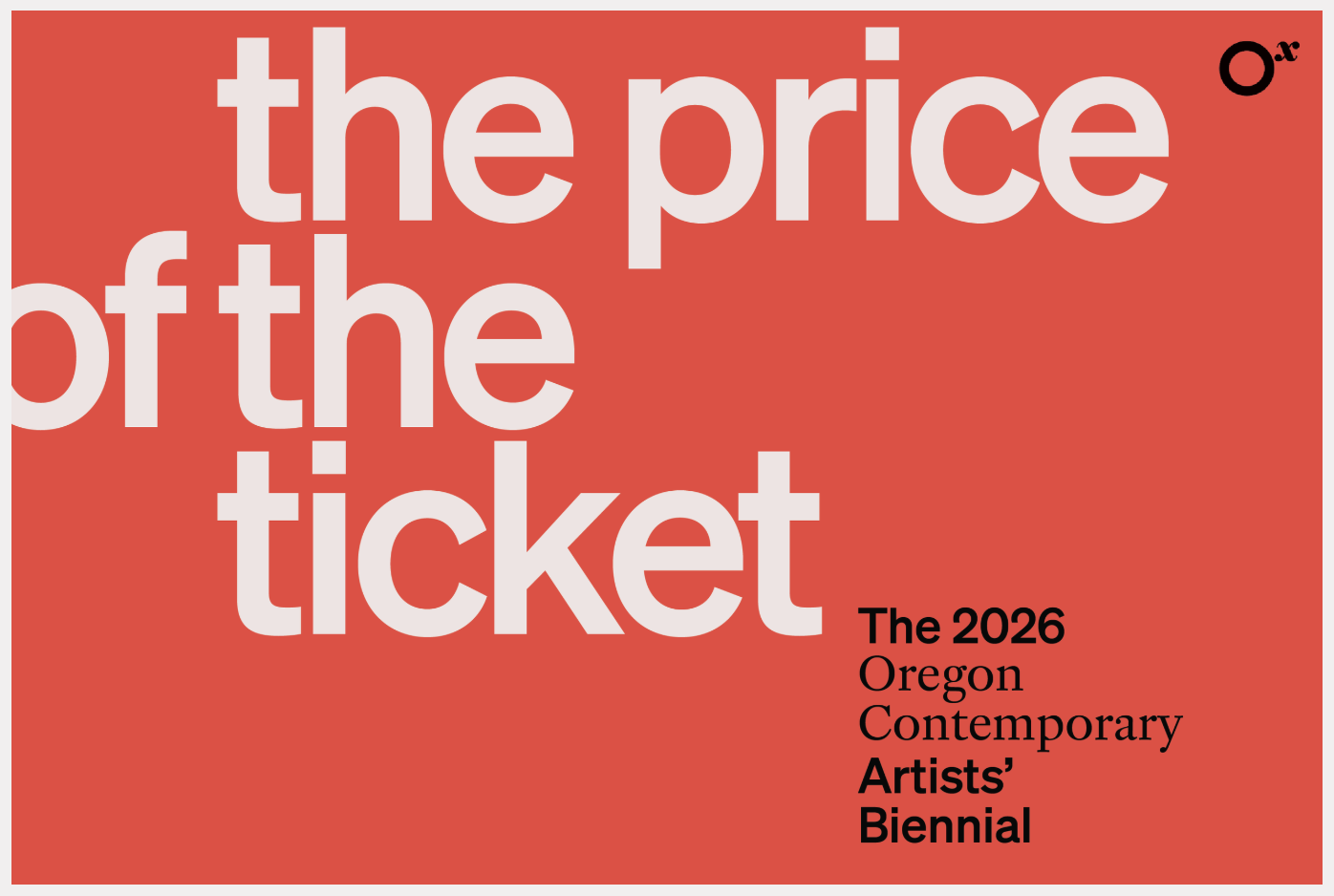 Oregon Artist Biennial: The Price of the Ticket 